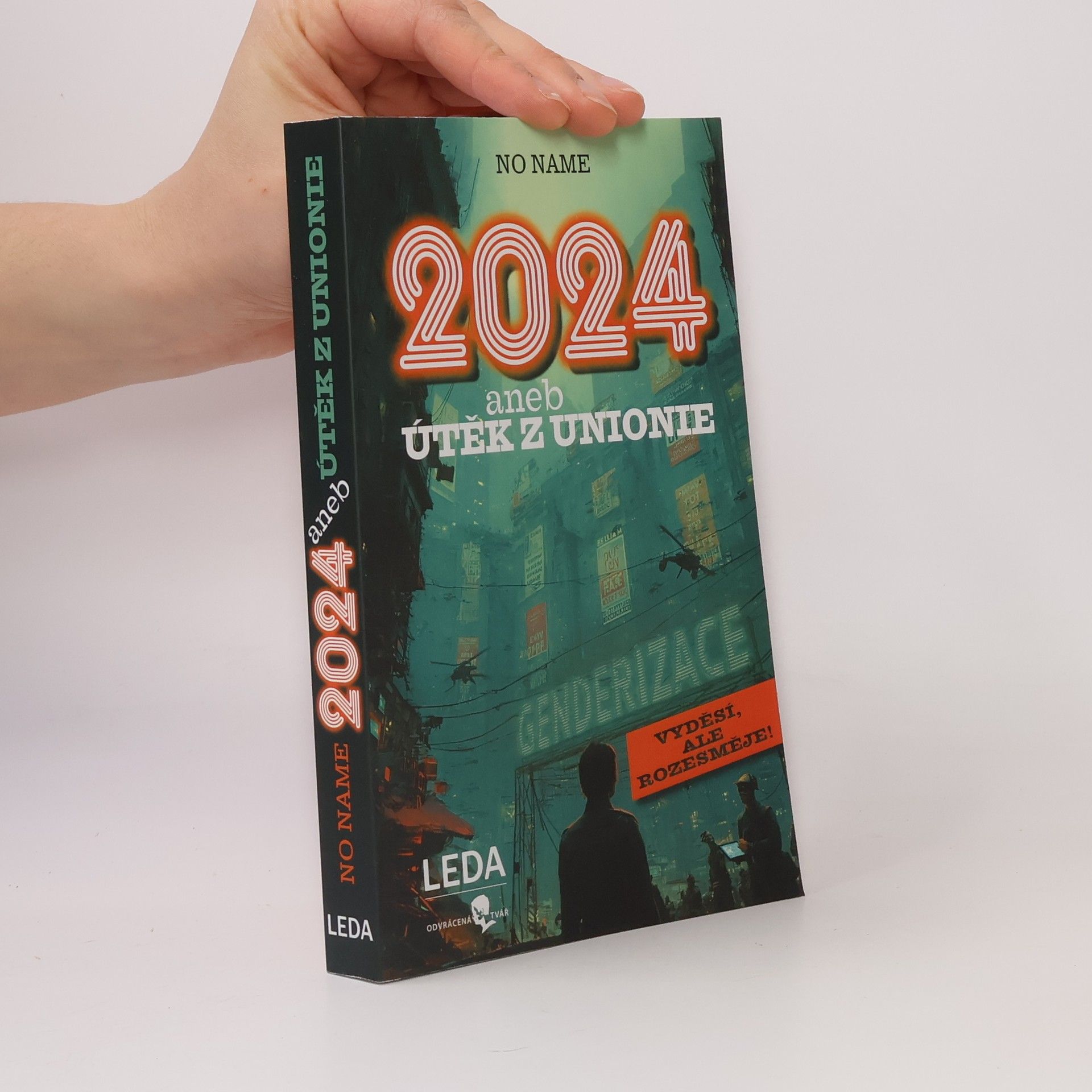 Kolektiv autorů 2024 aneb Útěk z Unionie