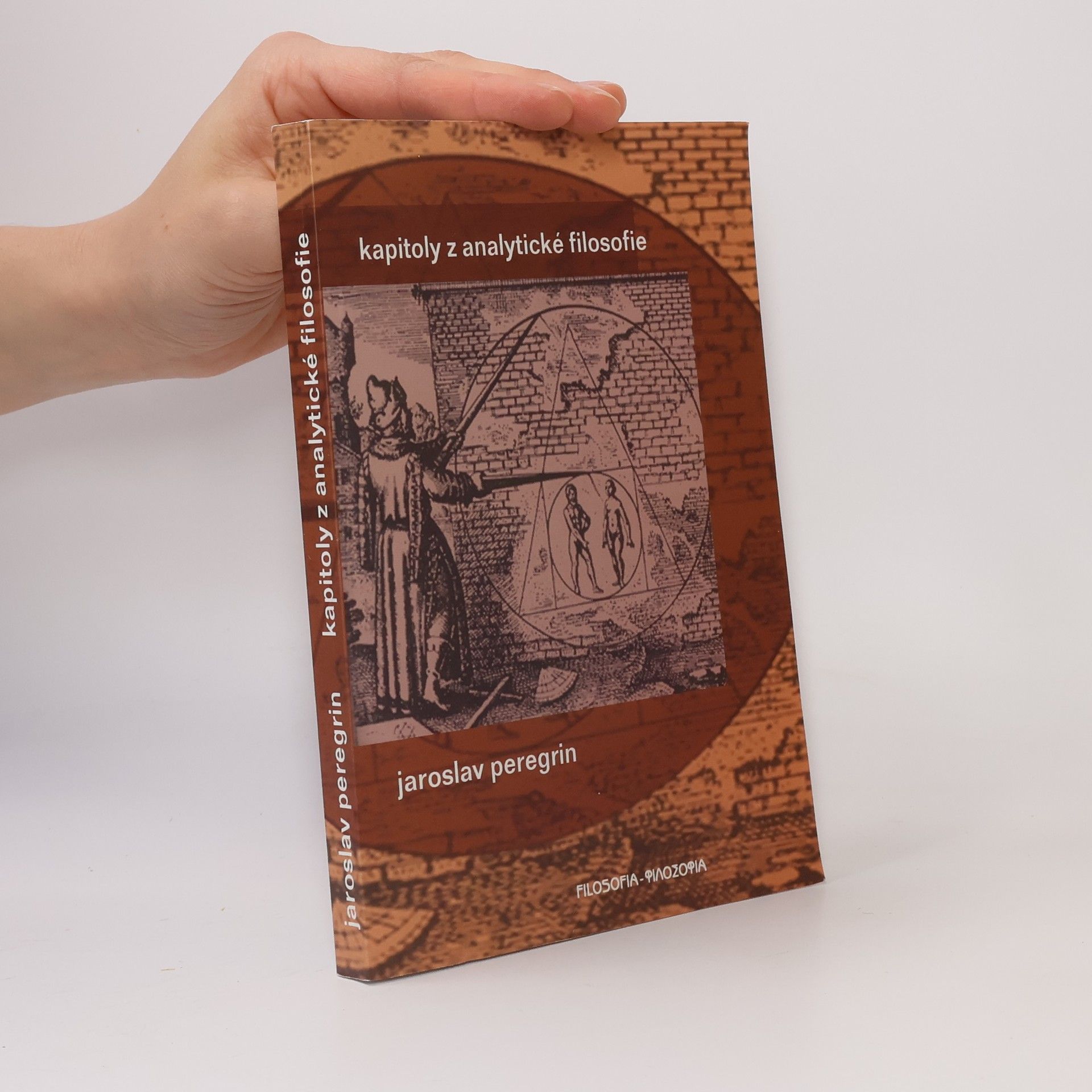 Jaroslav Peregrin Kapitoly z analytické filosofie