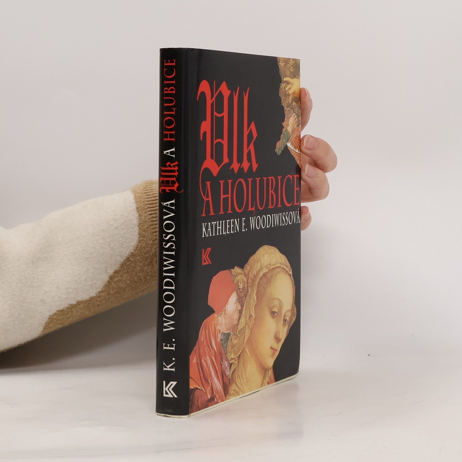 Kathleen E. Woodiwiss Vlk a holubice