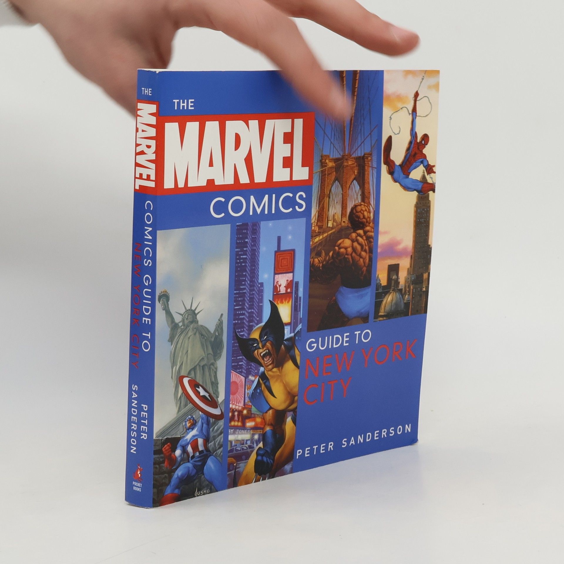 Peter Sanderson The Marvel Comics Guide to New York City