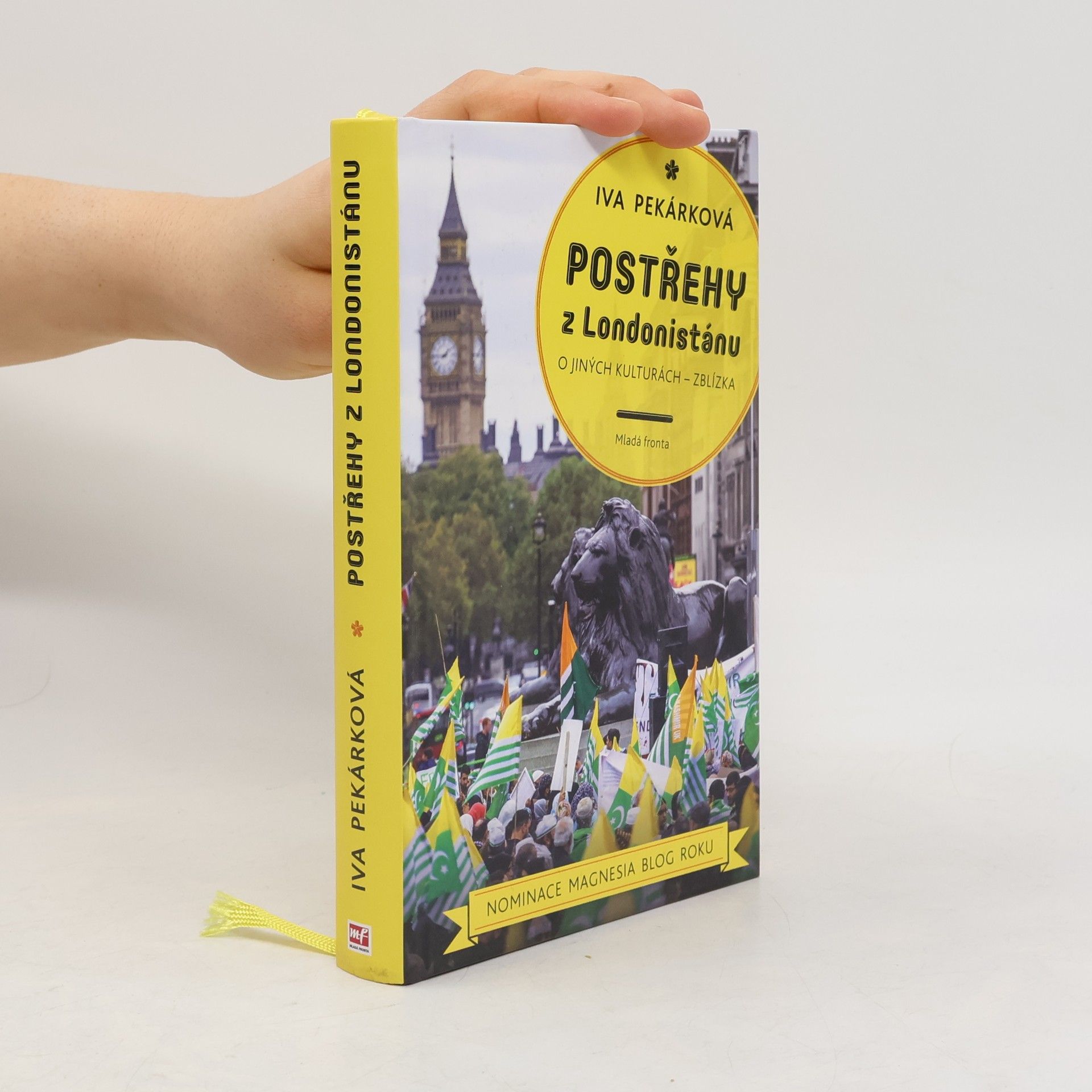 Iva Pekárková Postřehy z Londonistánu