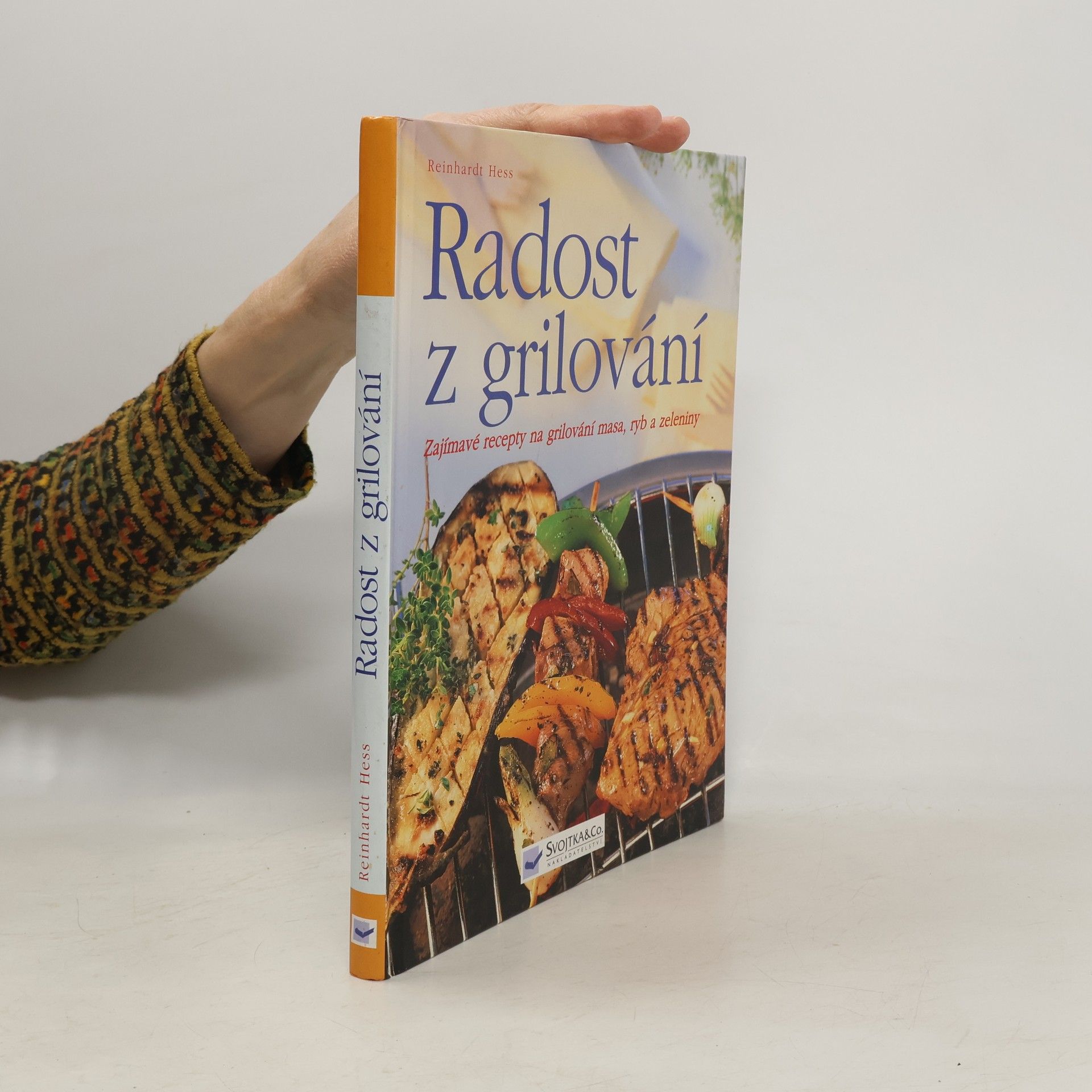 Reinhardt Hess Radost z grilování