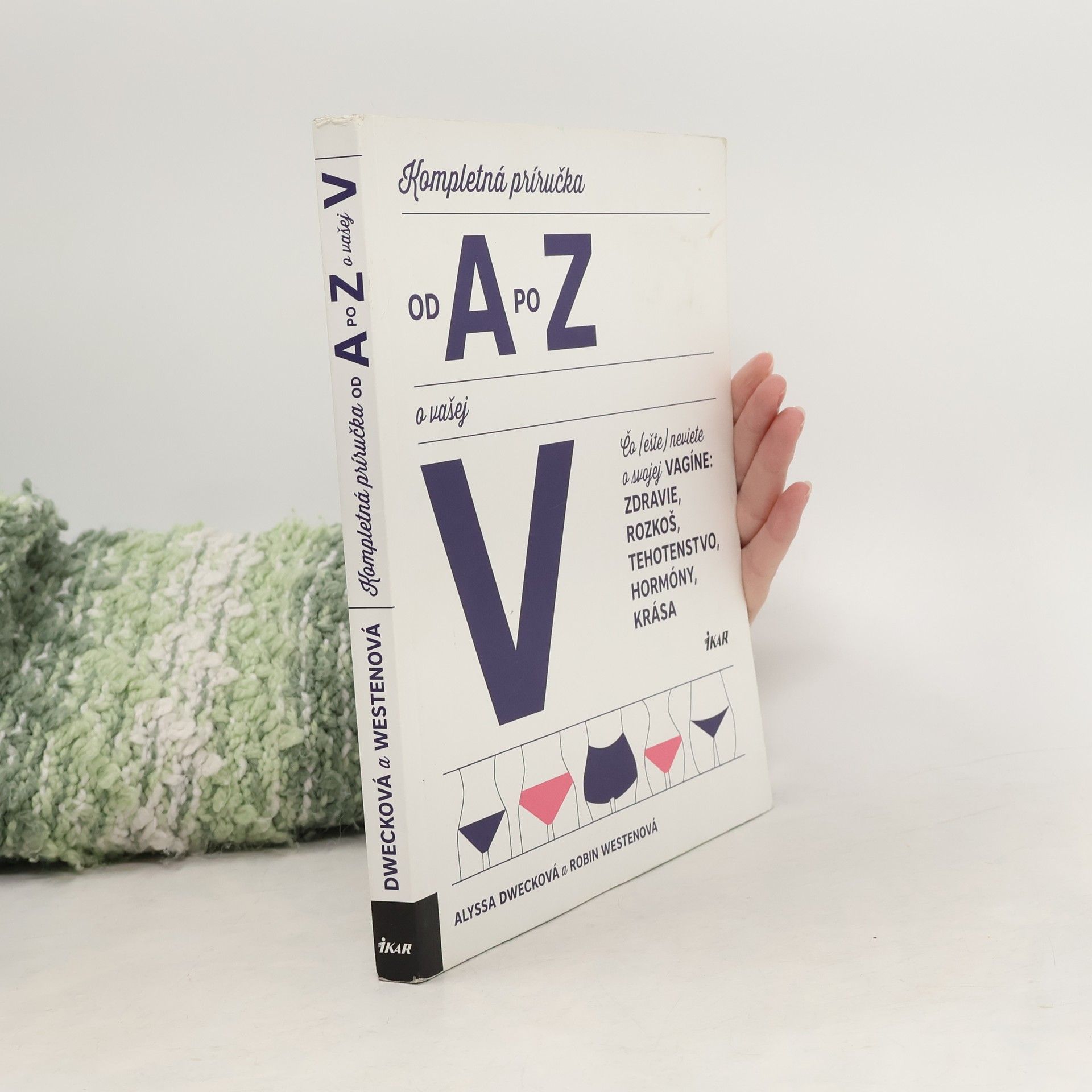 Robin Westen Kompletná príručka od A po Z o vašej V
