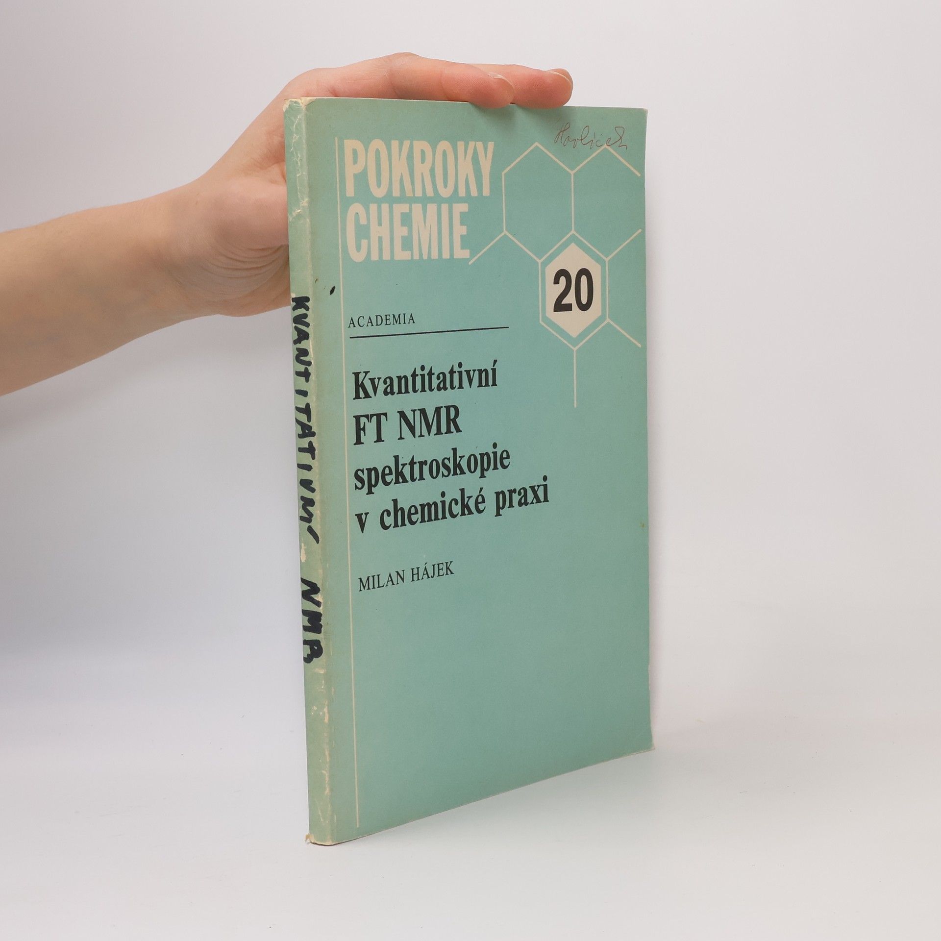 Milan Hájek Pokroky chemie - 20: Kvantitativní FT NMR spektroskopie v chemické praxi