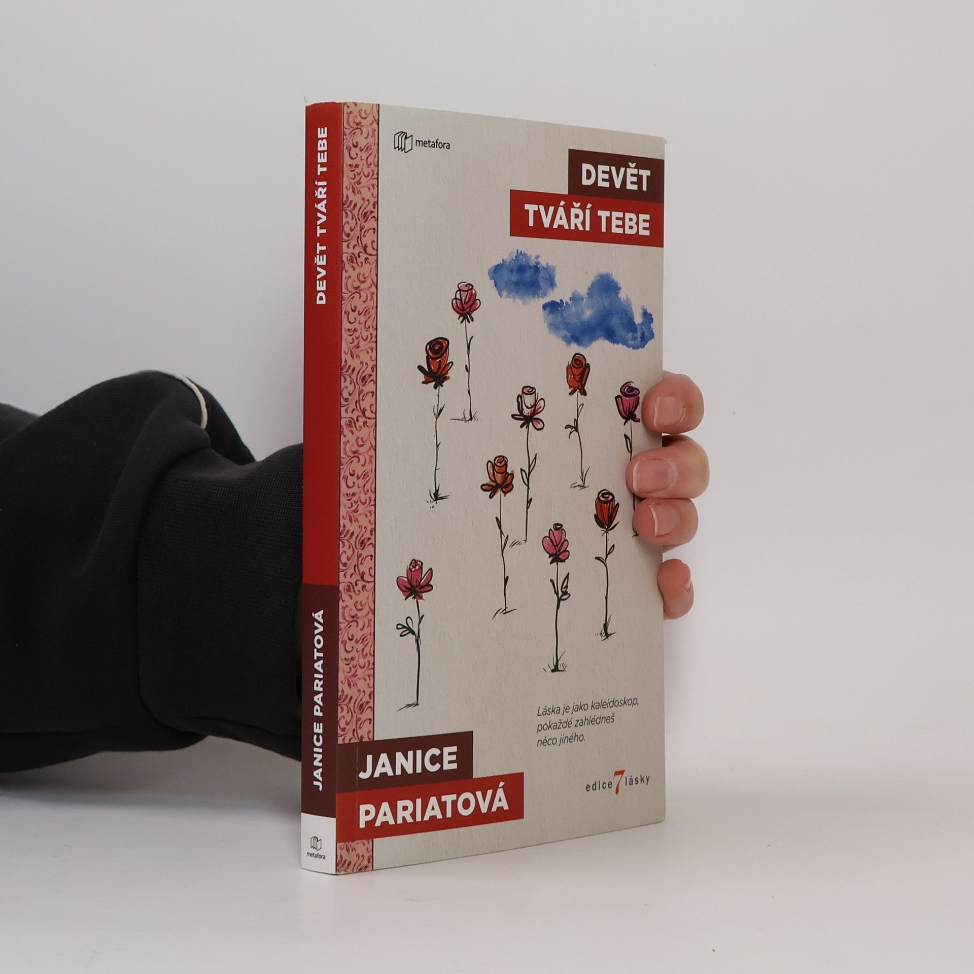 Janice Pariat Devět tváří tebe
