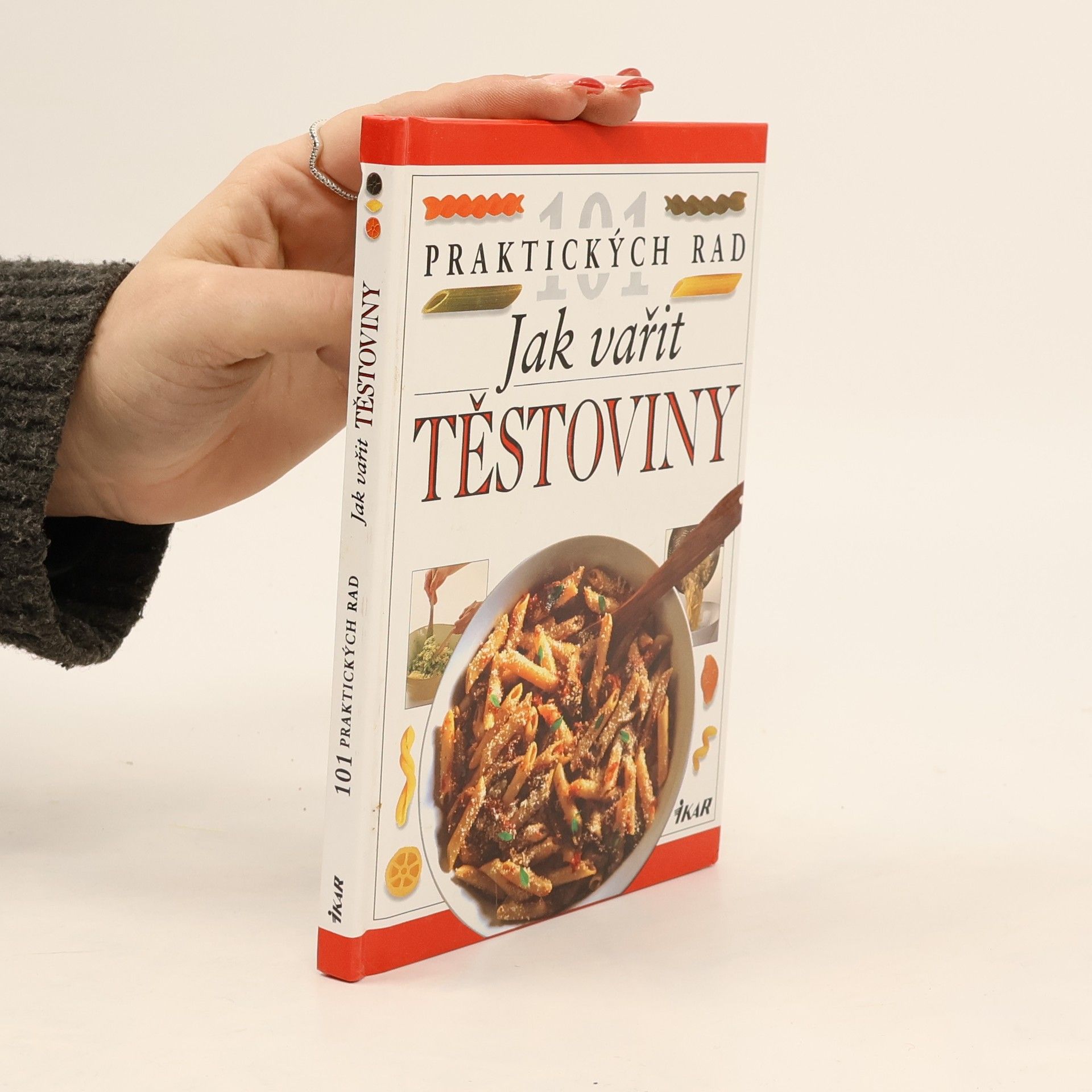 Anne Willan Jak vařit těstoviny