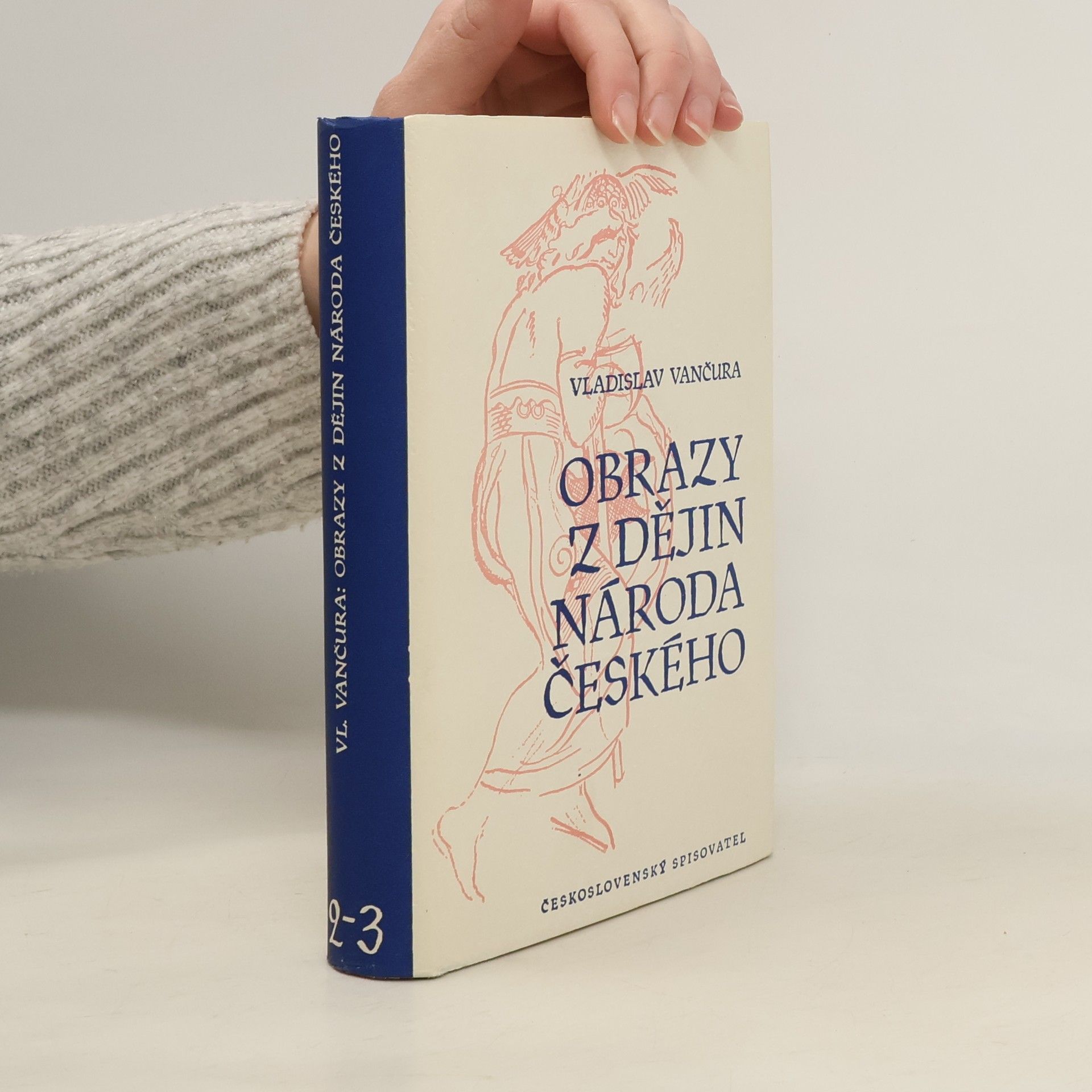 Vladislav Vančura Obrazy z dějin národa českého. 2.-3. díl