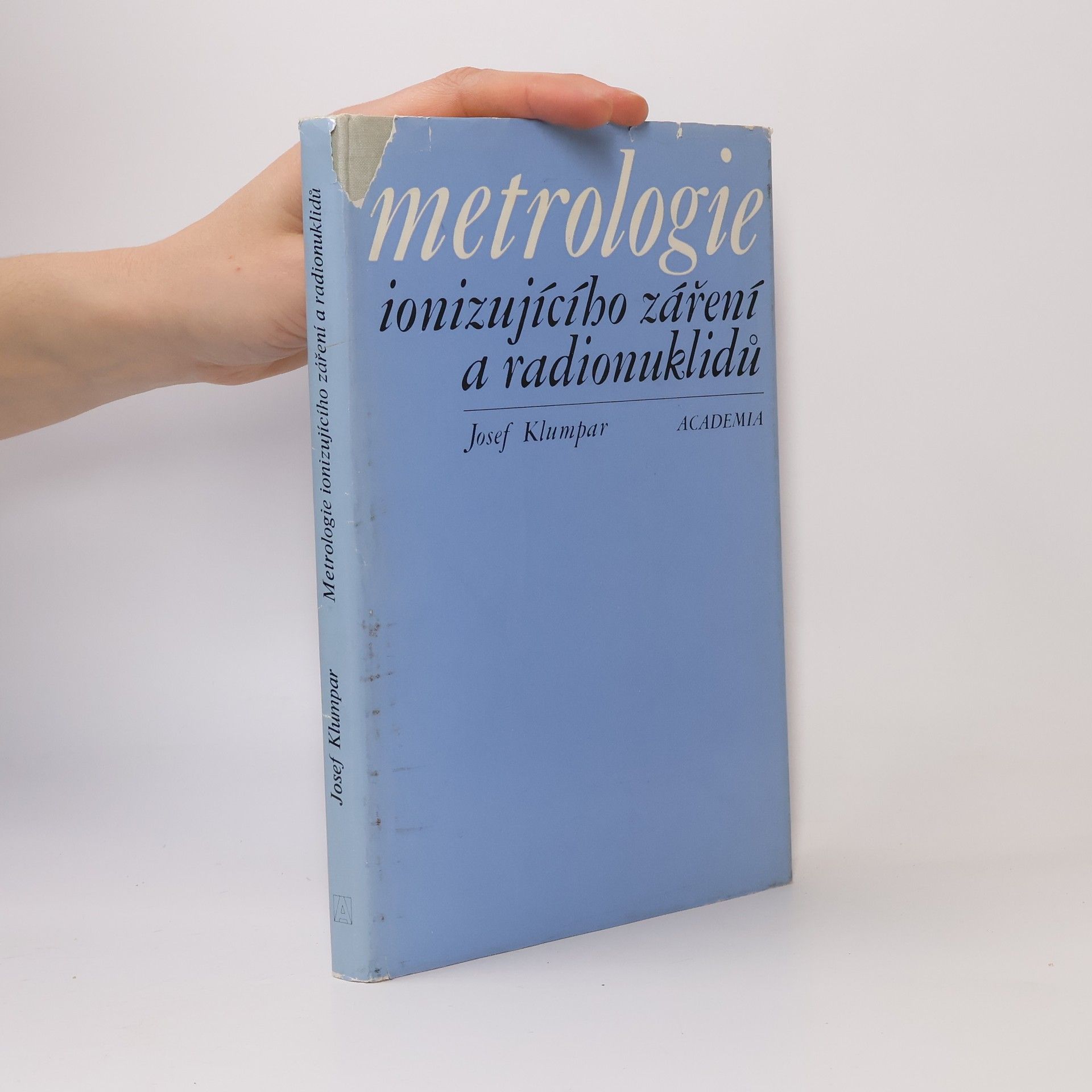 Josef Klumpar Metrologie ionizujícího záření a radionuklidů