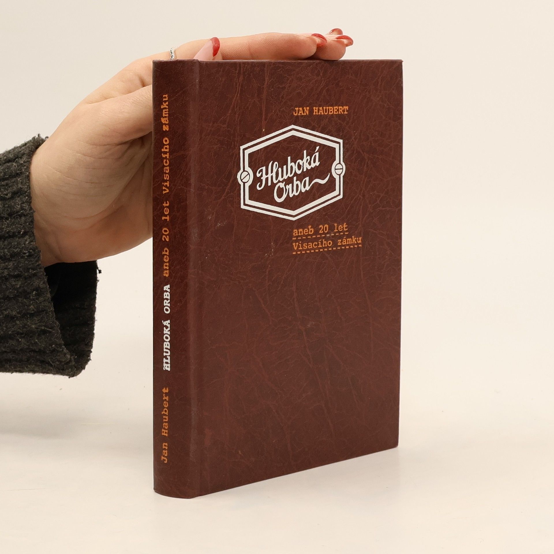 Jan Haubert Hluboká orba aneb 20 let Visacího zámku