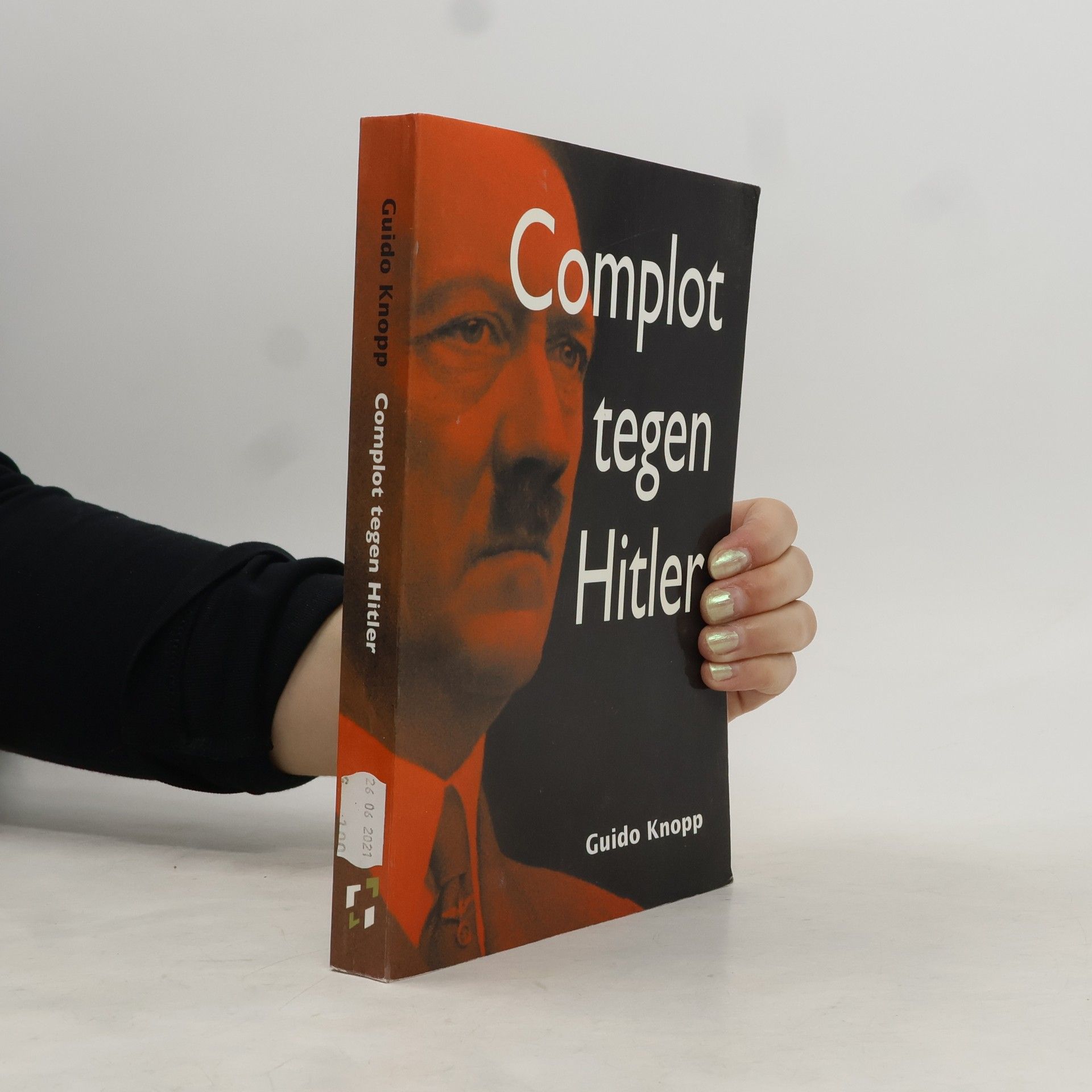 Guido Knopp Complot tegen Hitler