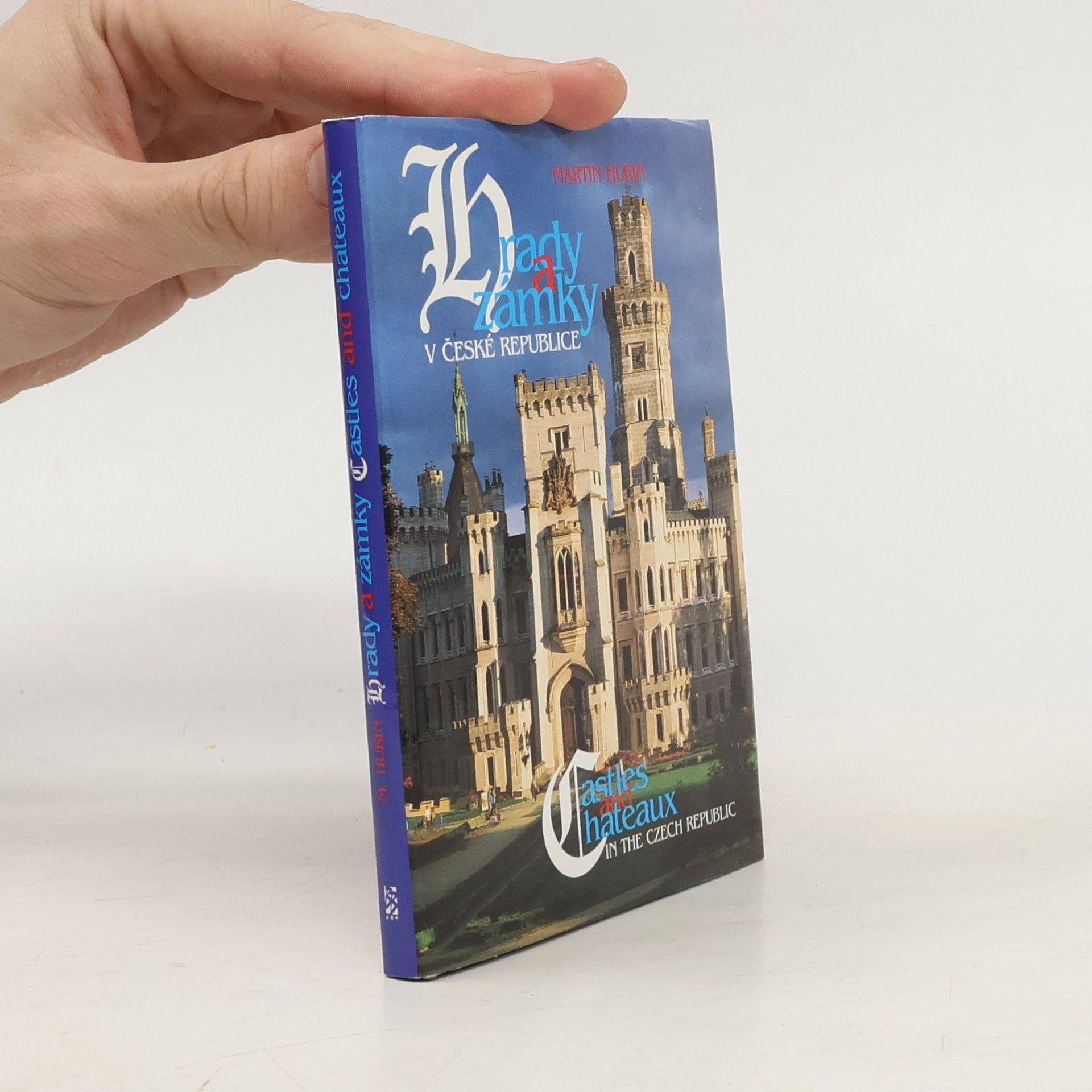 Martin Hurin Hrady a zámky v České republice
