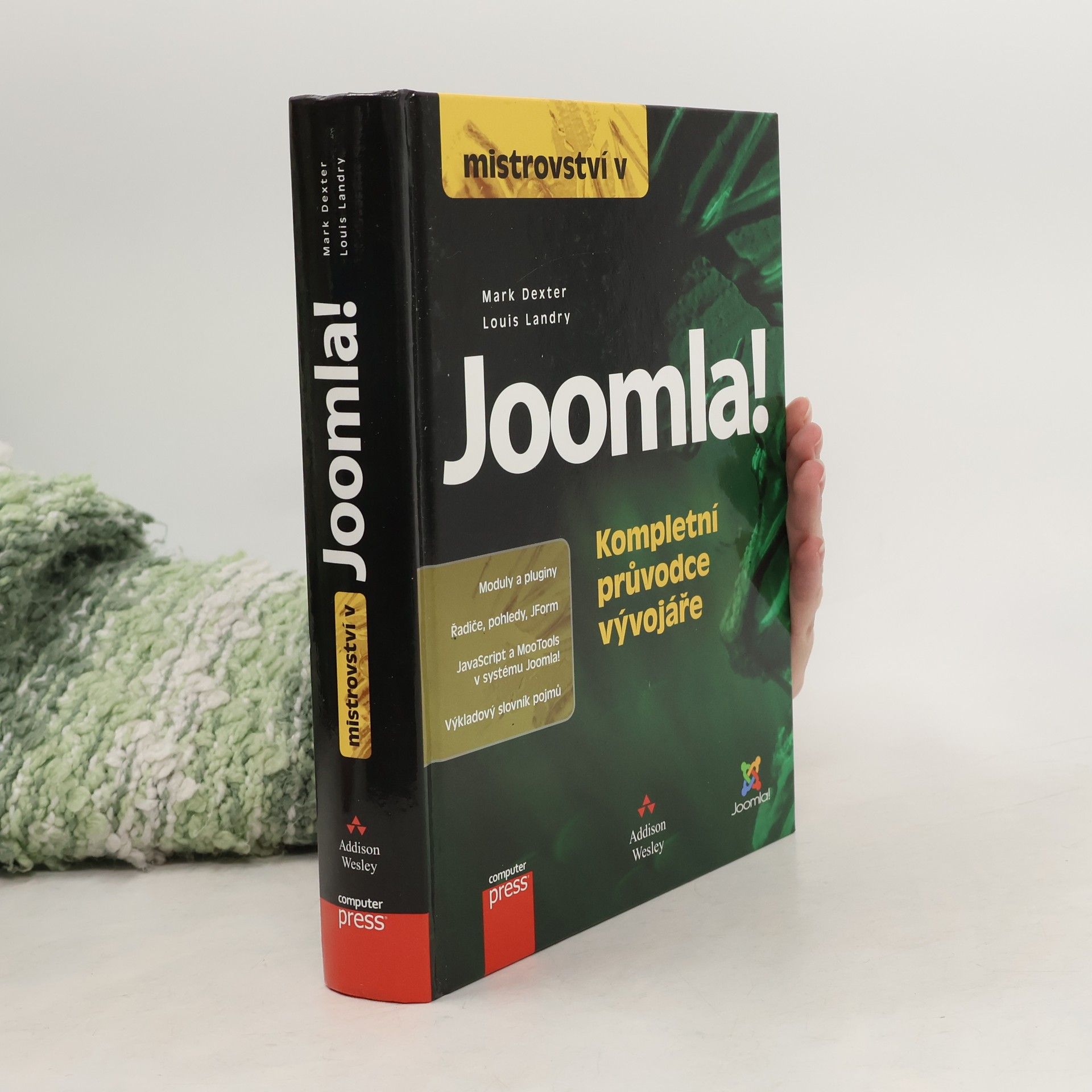Mark Dexter Mistrovství v Joomla! : kompletní průvodce vývojáře
