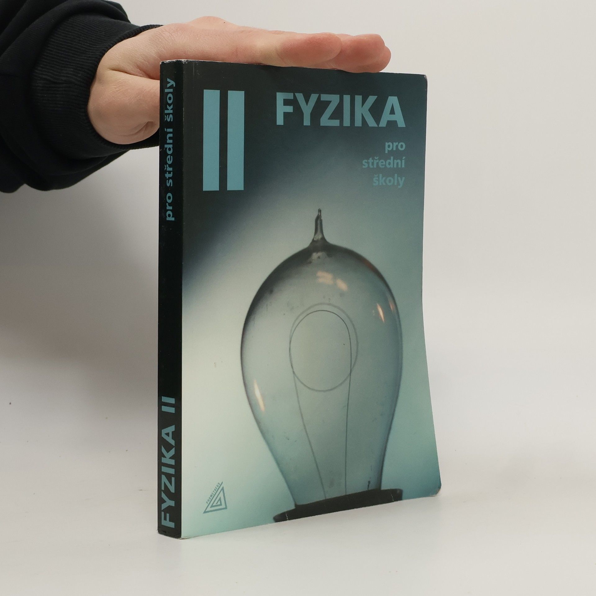 Fyzika pro střední školy II