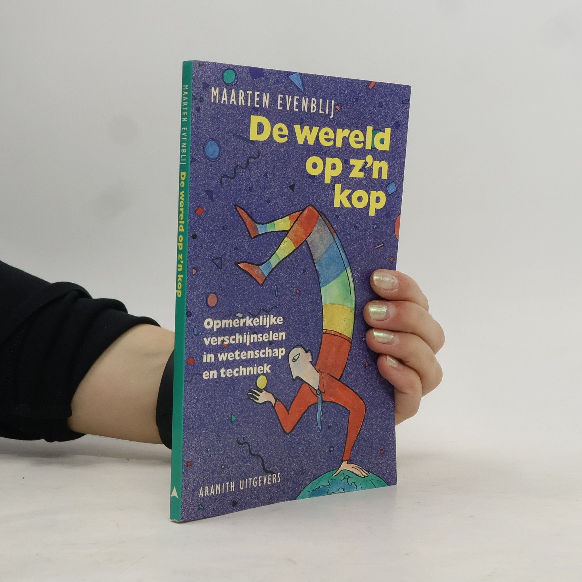 Maarten Evenblij De wereld op z'n kop