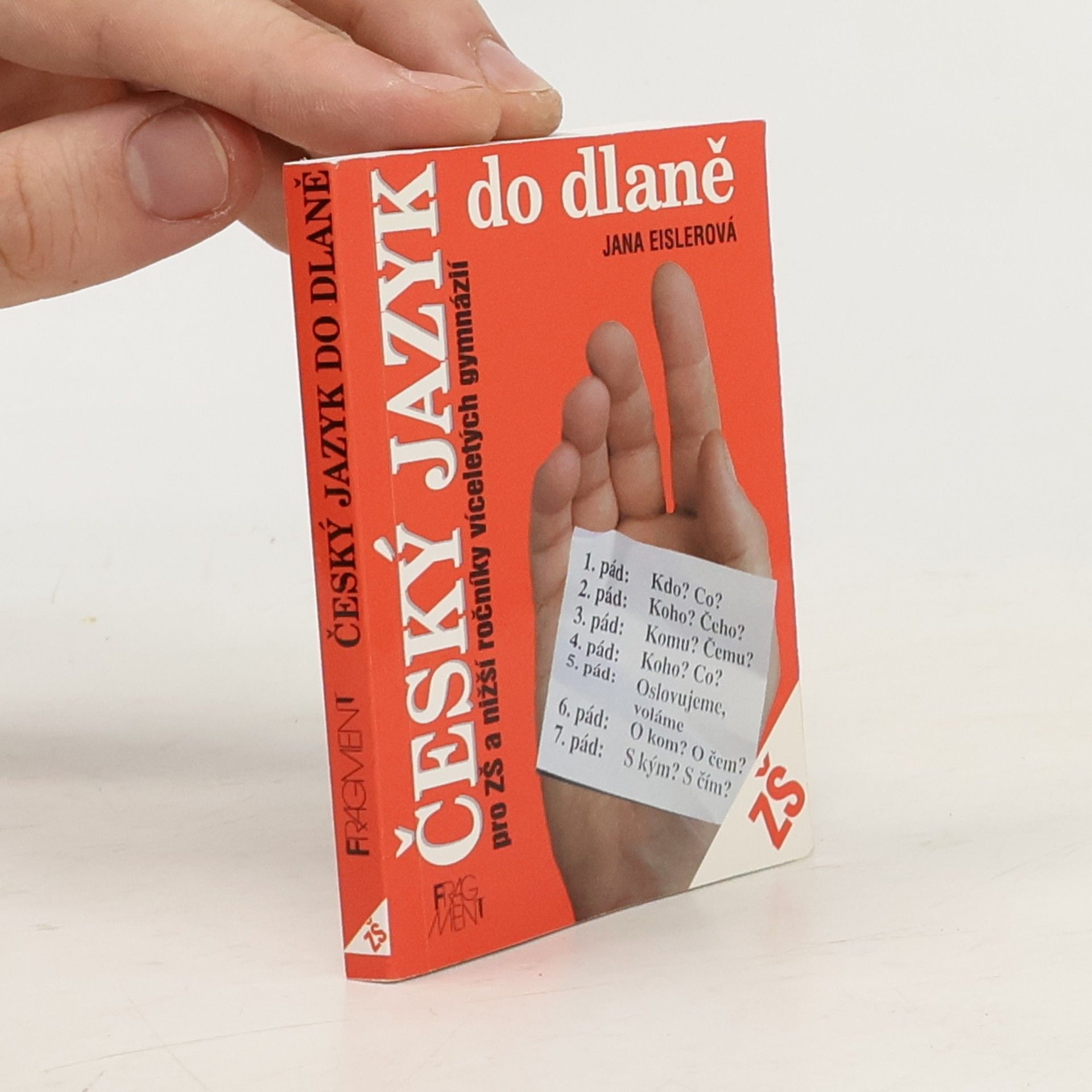 Jana Eislerová Český jazyk do dlaně pro ZŠ a nižší ročníky víceletých gymnázií