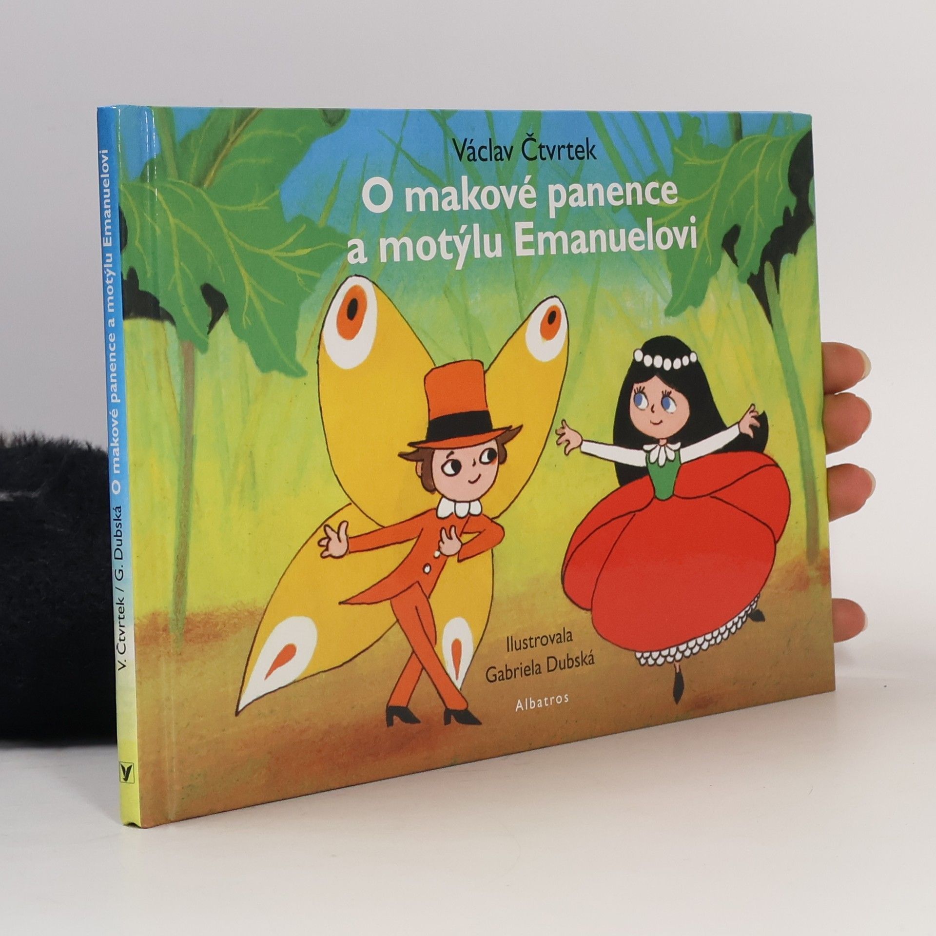 Václav Čtvrtek O makové panence a motýlu Emanuelovi