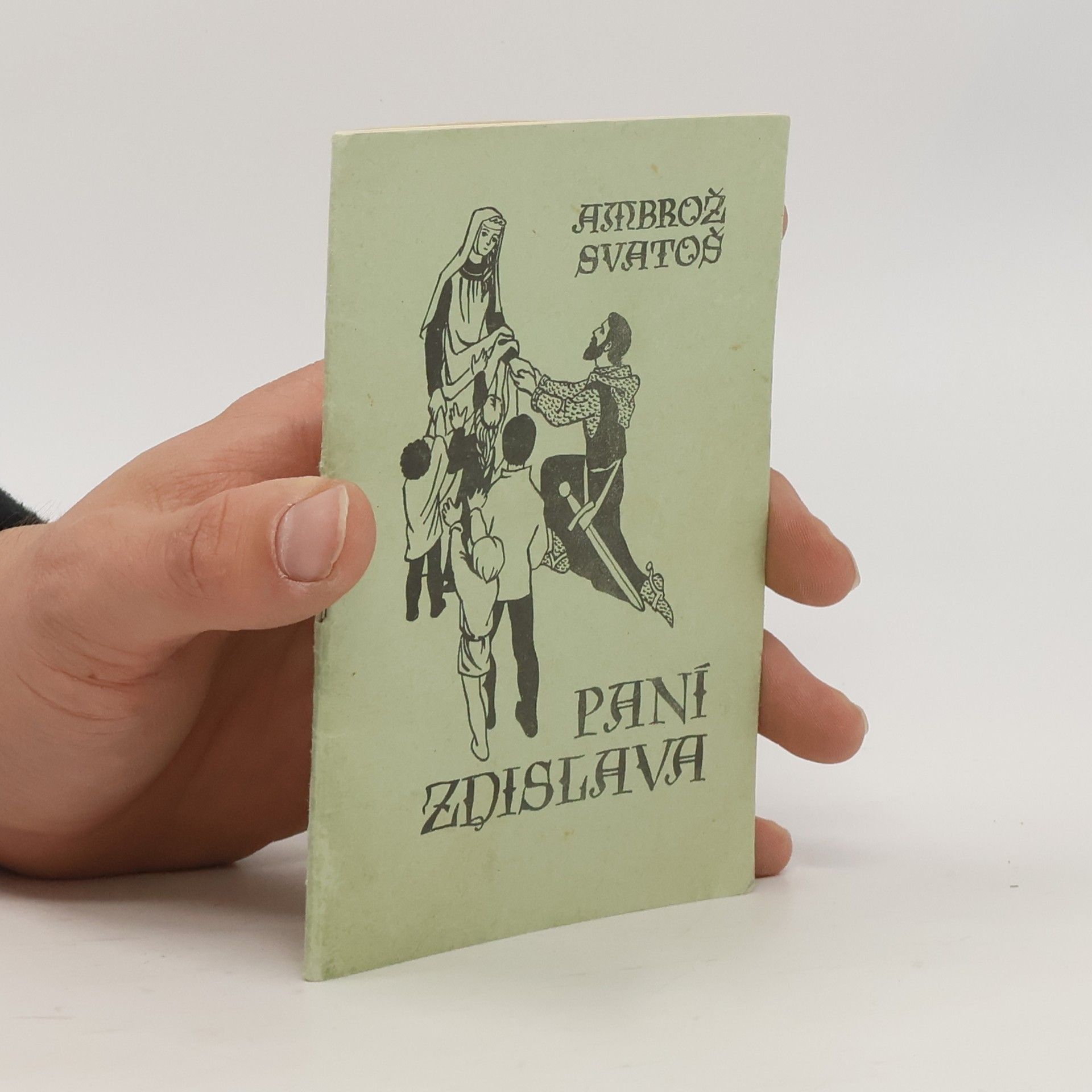 Ambrož M. O.P. SVATOŠ Paní Zdislava