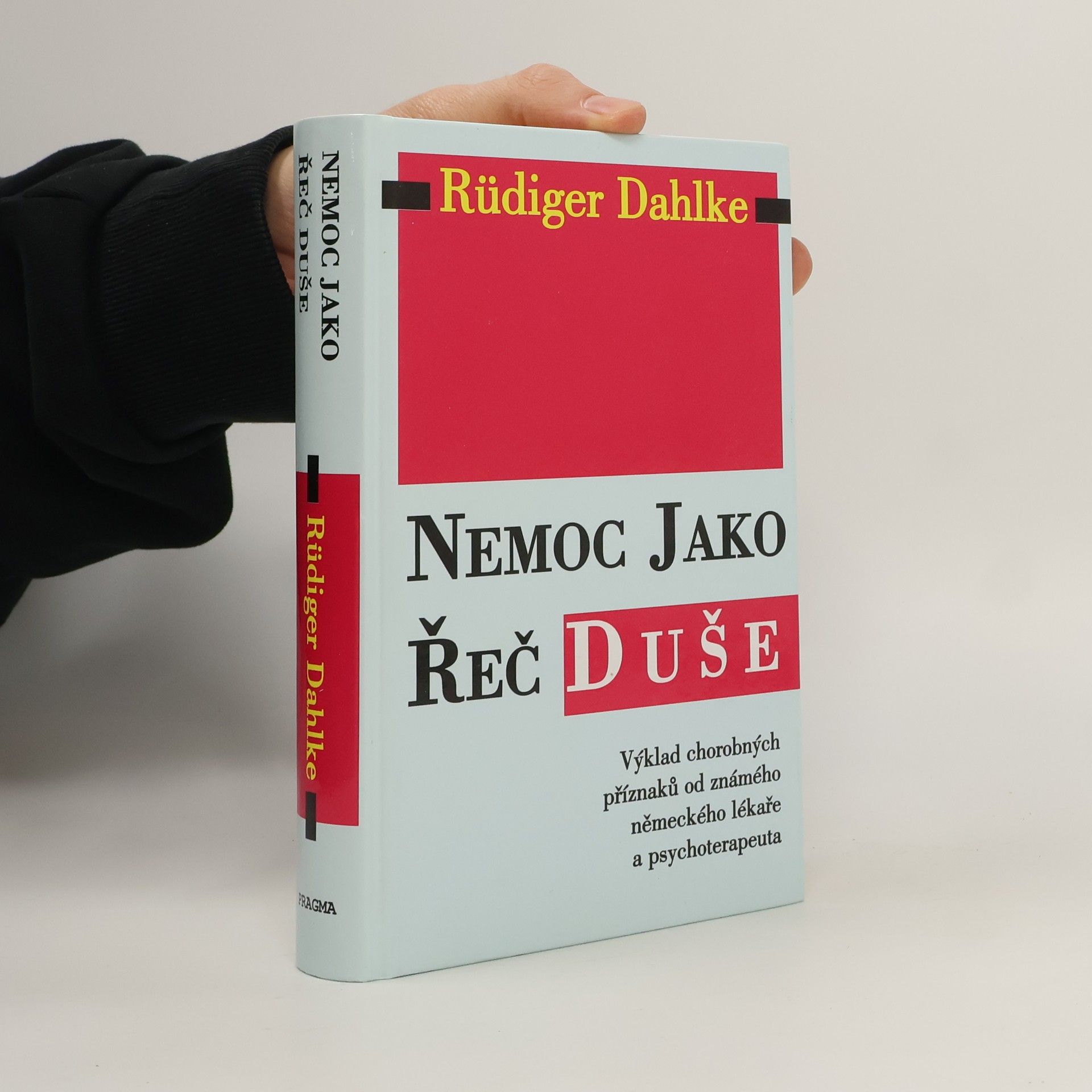 Ruediger Dahlke Nemoc jako řeč duše