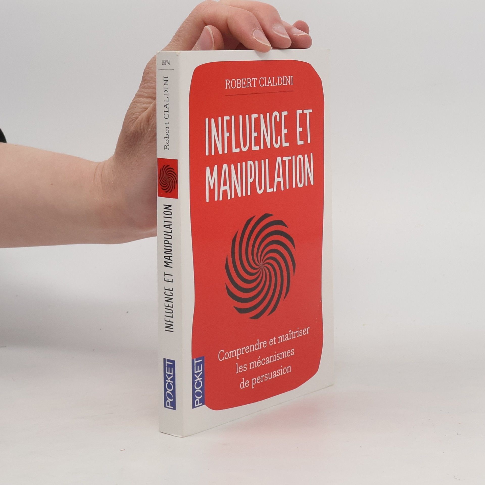 Robert Cialdini Influence et manipulation