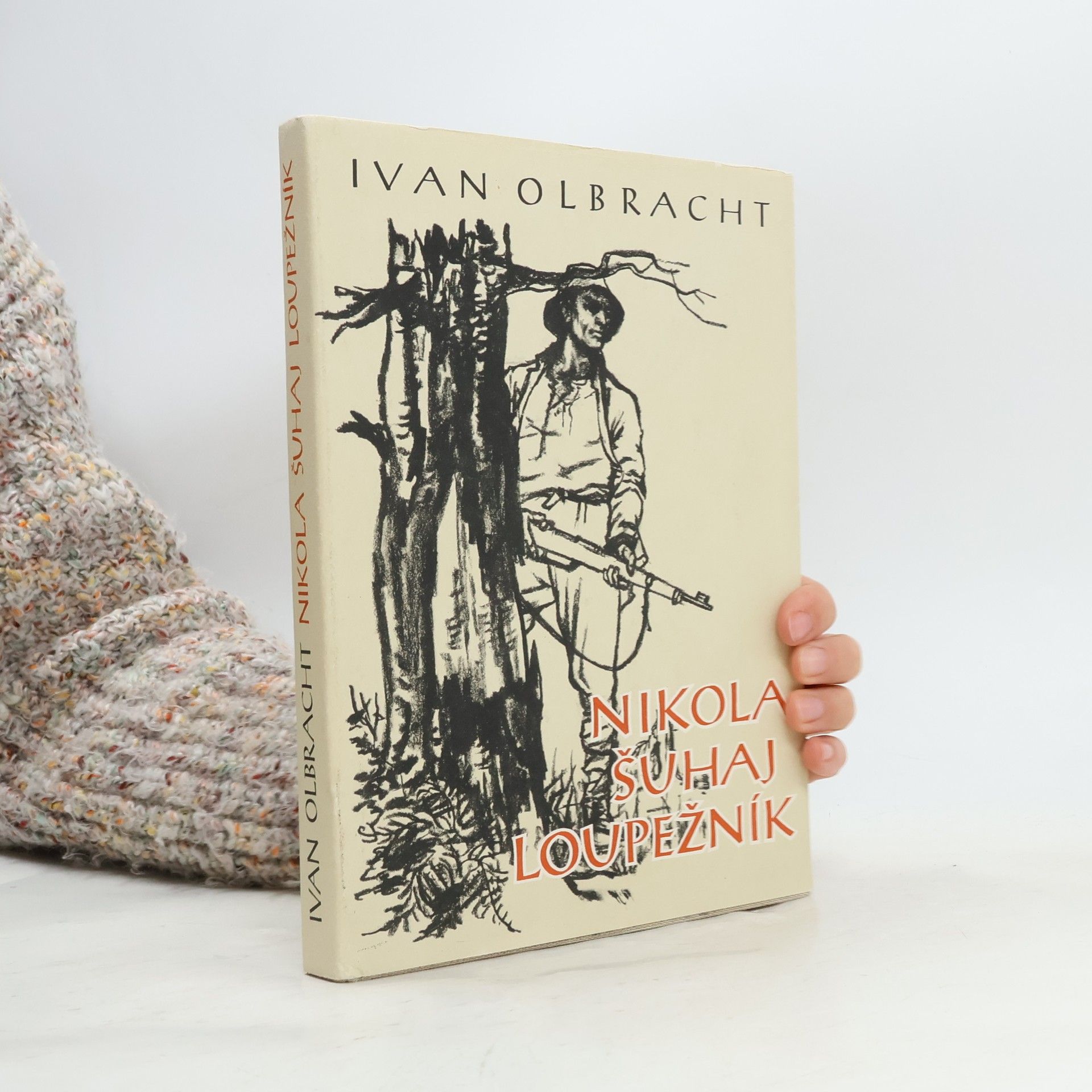 Ivan Olbracht Nikola Šuhaj loupežník