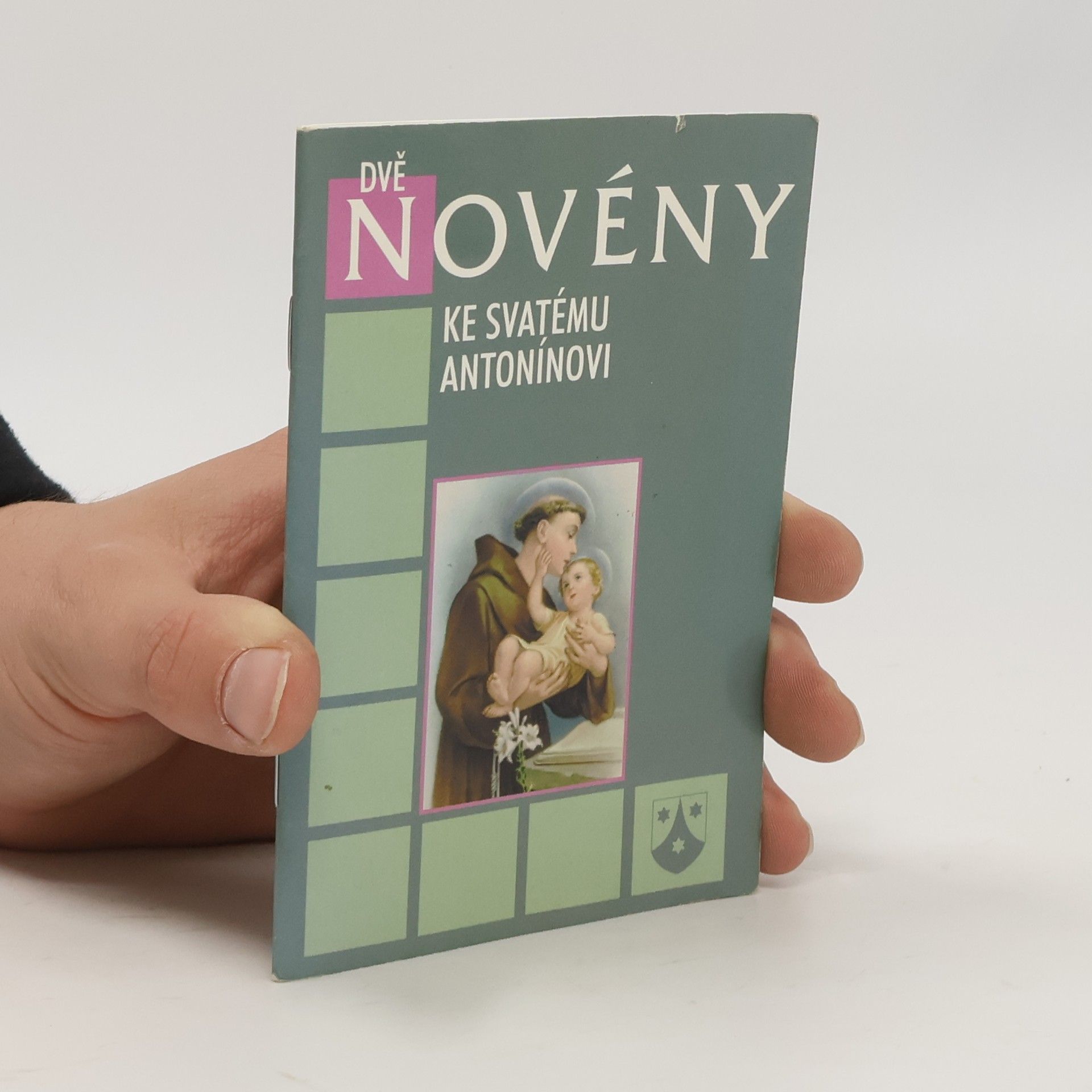 Růžena Kouřímová Dvě novény ke svatému Antonínovi