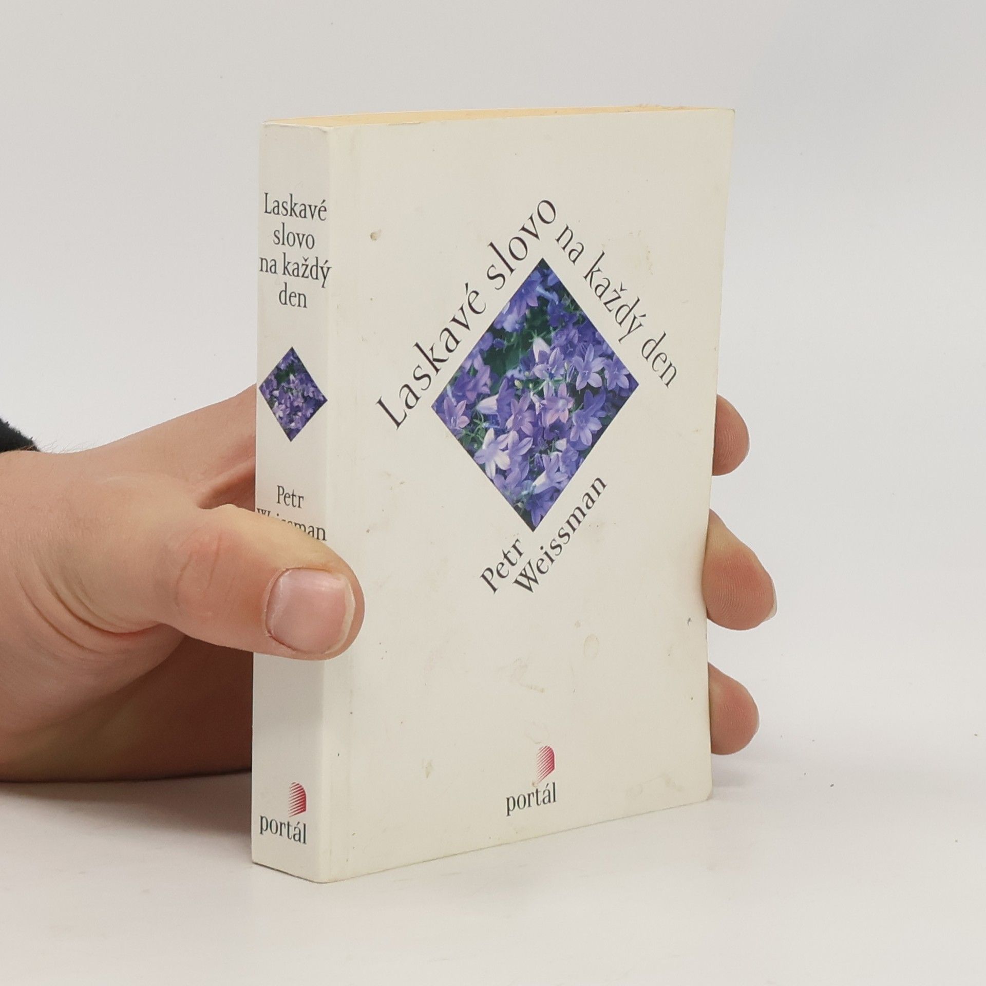 Petr Weissman Laskavé slovo na každý den