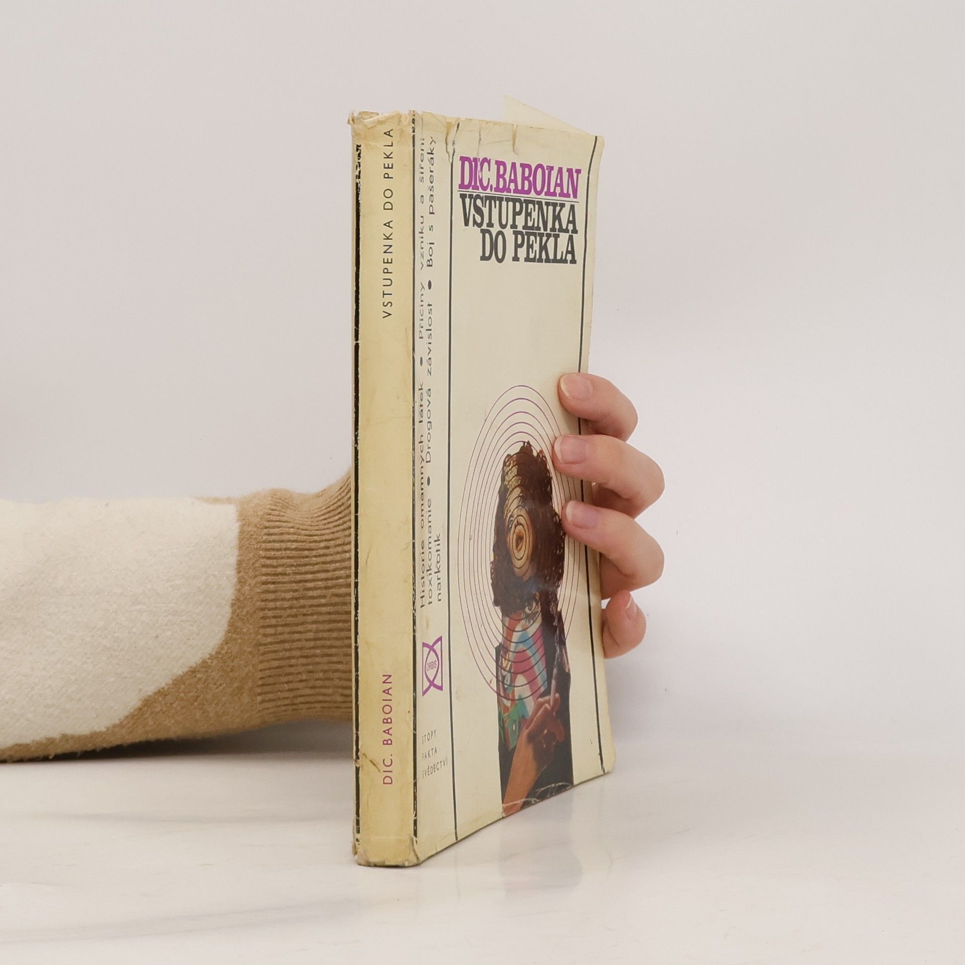 Dic Baboian Vstupenka do pekla