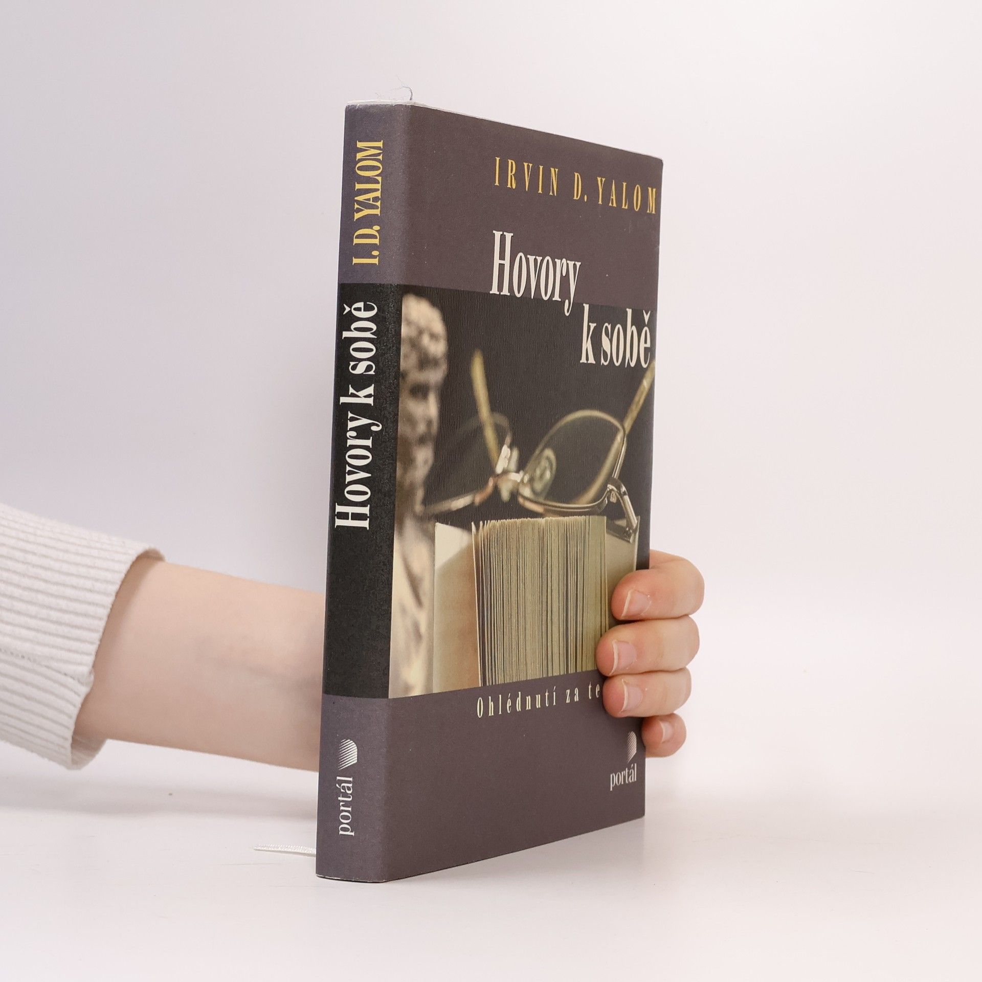 Irvin Yalom Hovory k sobě. Ohlédnutí za psychoterapií