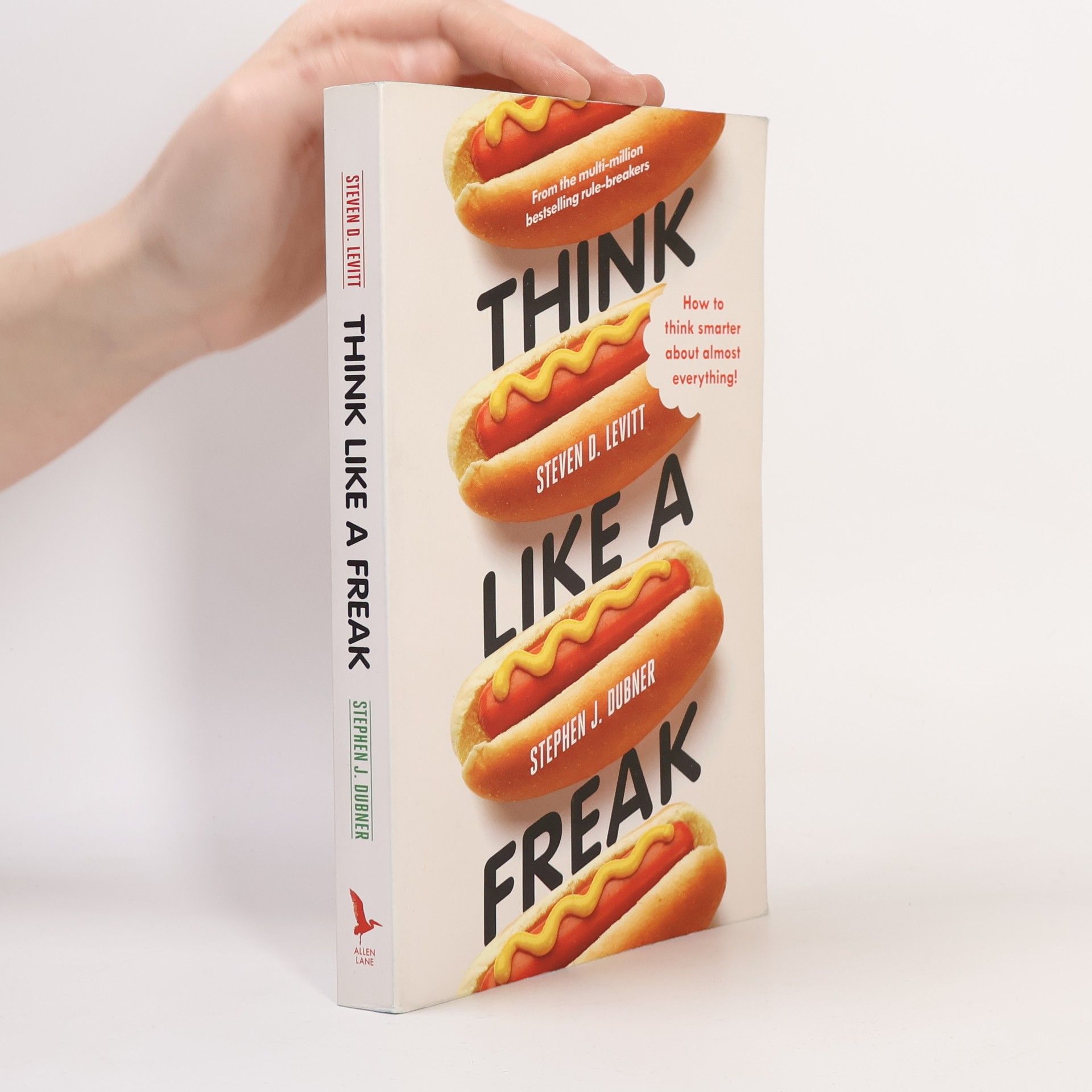 Steven D. Levitt Think Like a Freak