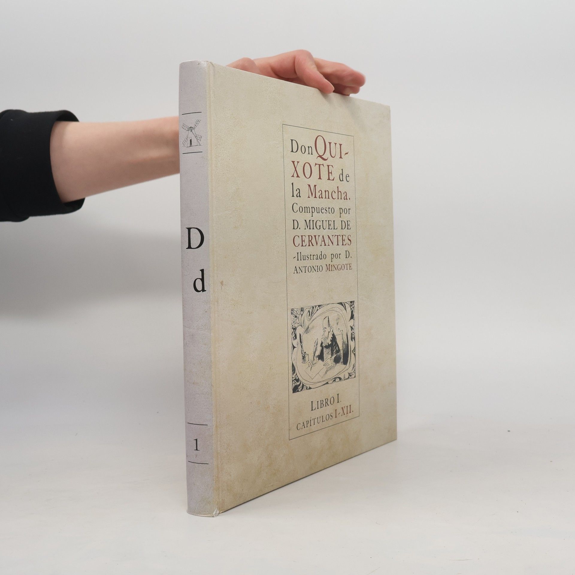 Miguel de Cervantes Saavedra Don Quijote de la Mancha