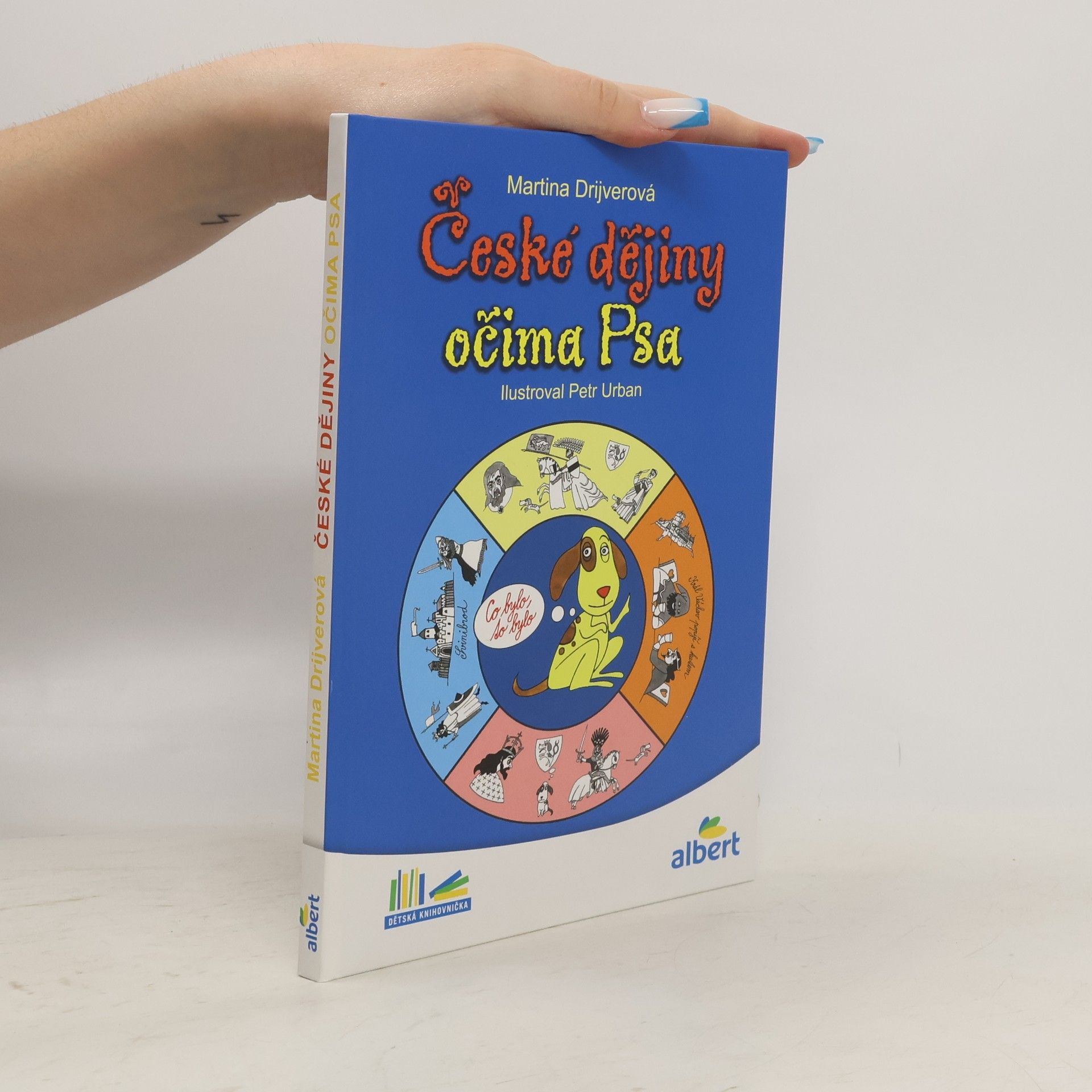 Martina Drijverová České dějiny očima Psa