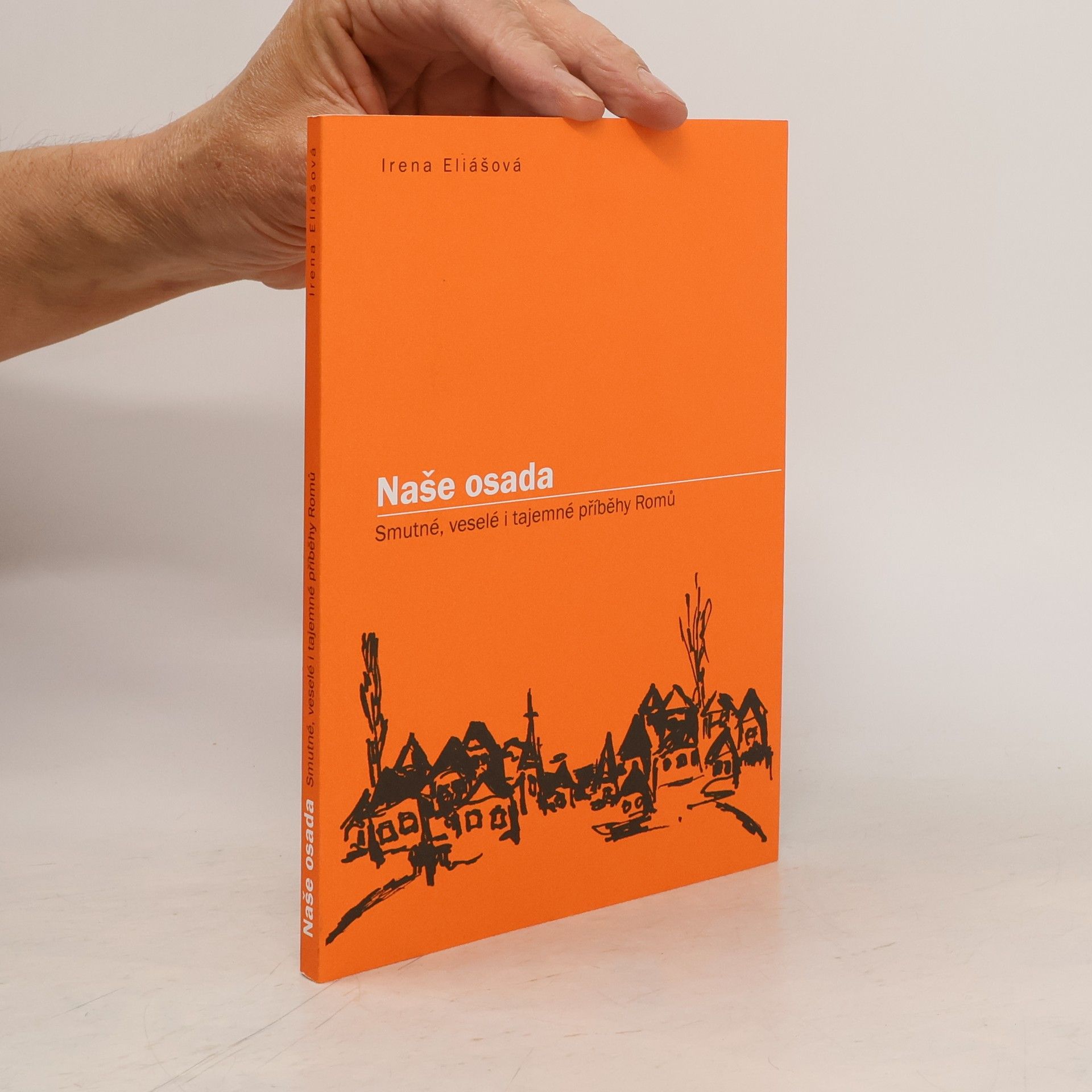 Irena Eliášová Naše osada