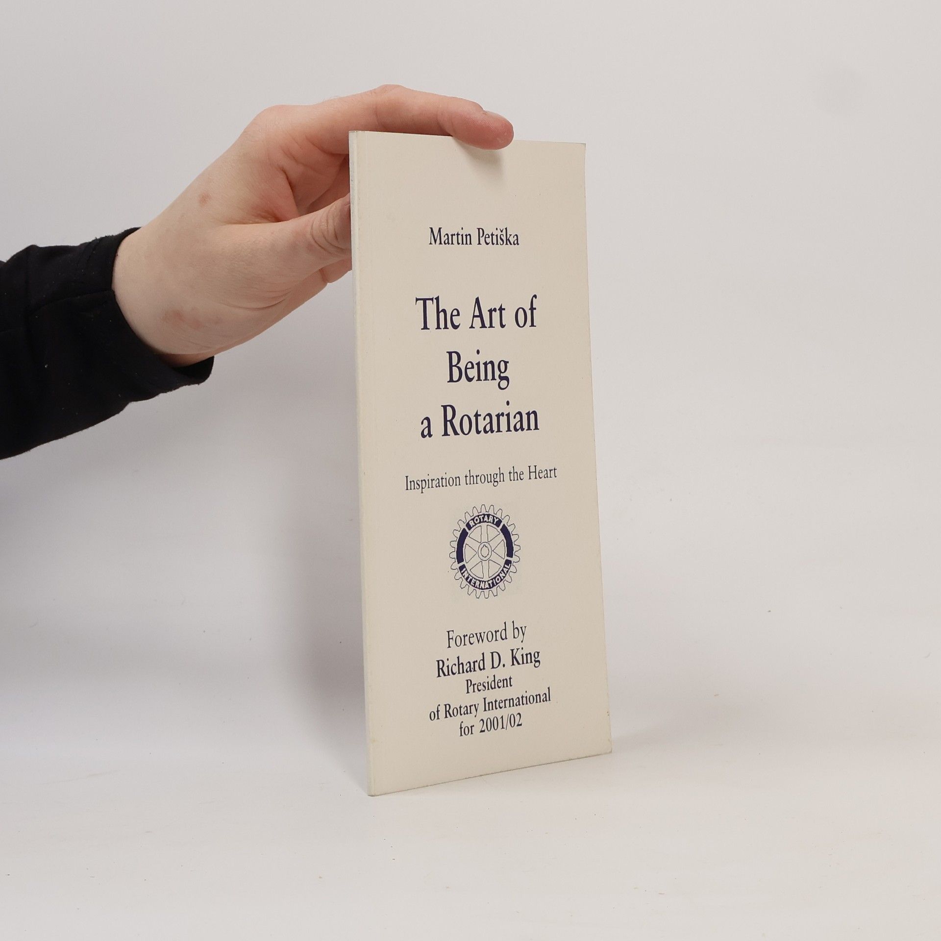 Martin Petiška The Art of Being a Rotarian