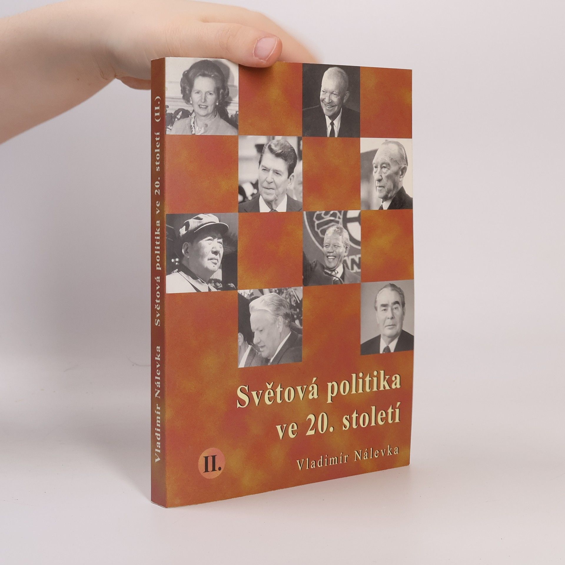 Vladimír Nálevka Světová politika ve 20. století. II.
