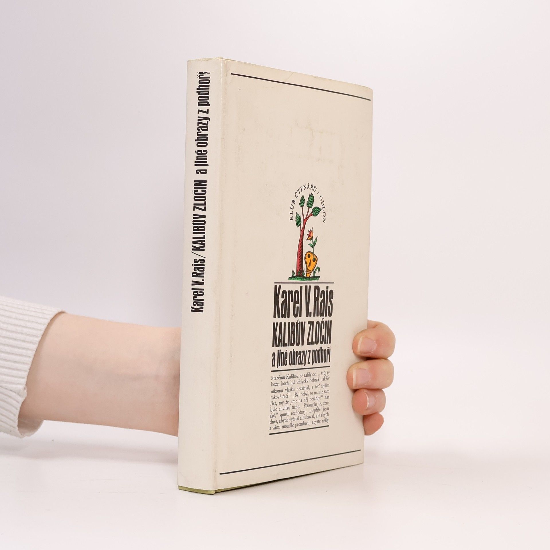 Karel Václav Rais Kalibův zločin a jiné obrazy z podhoří