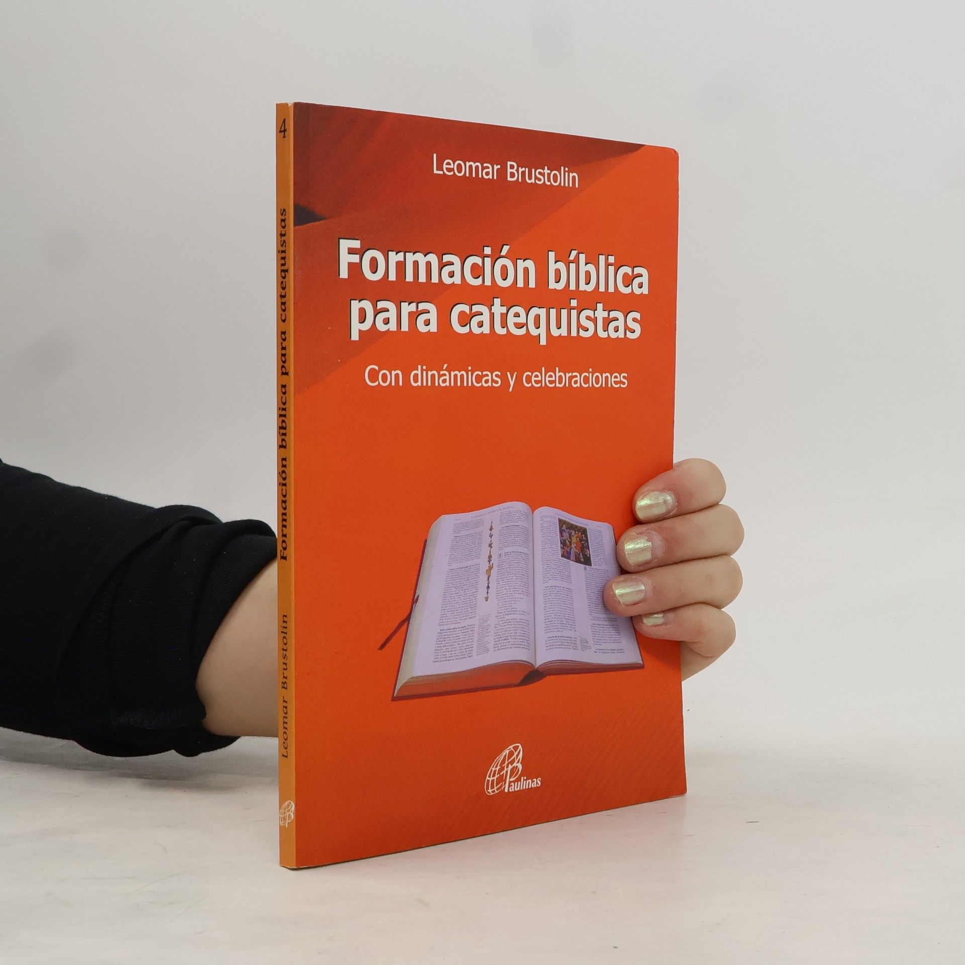 Leomar Brustolin Dinamismo y Vida - 4: Formación bíblica para catequistas