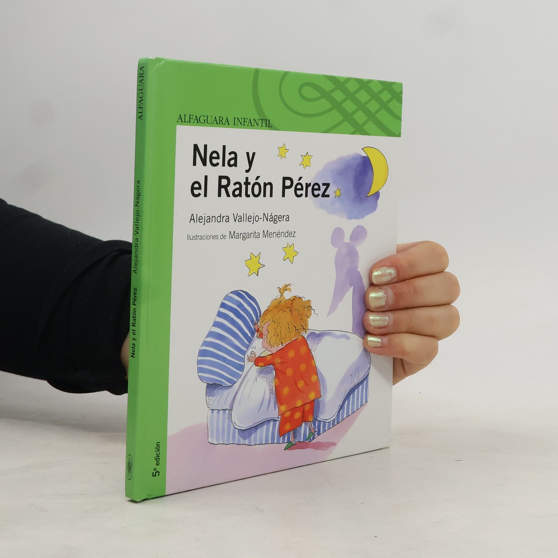 Alejandra Vallejo-Nágera Serie verde: Nela y el Ratón Pérez - 5ª edición