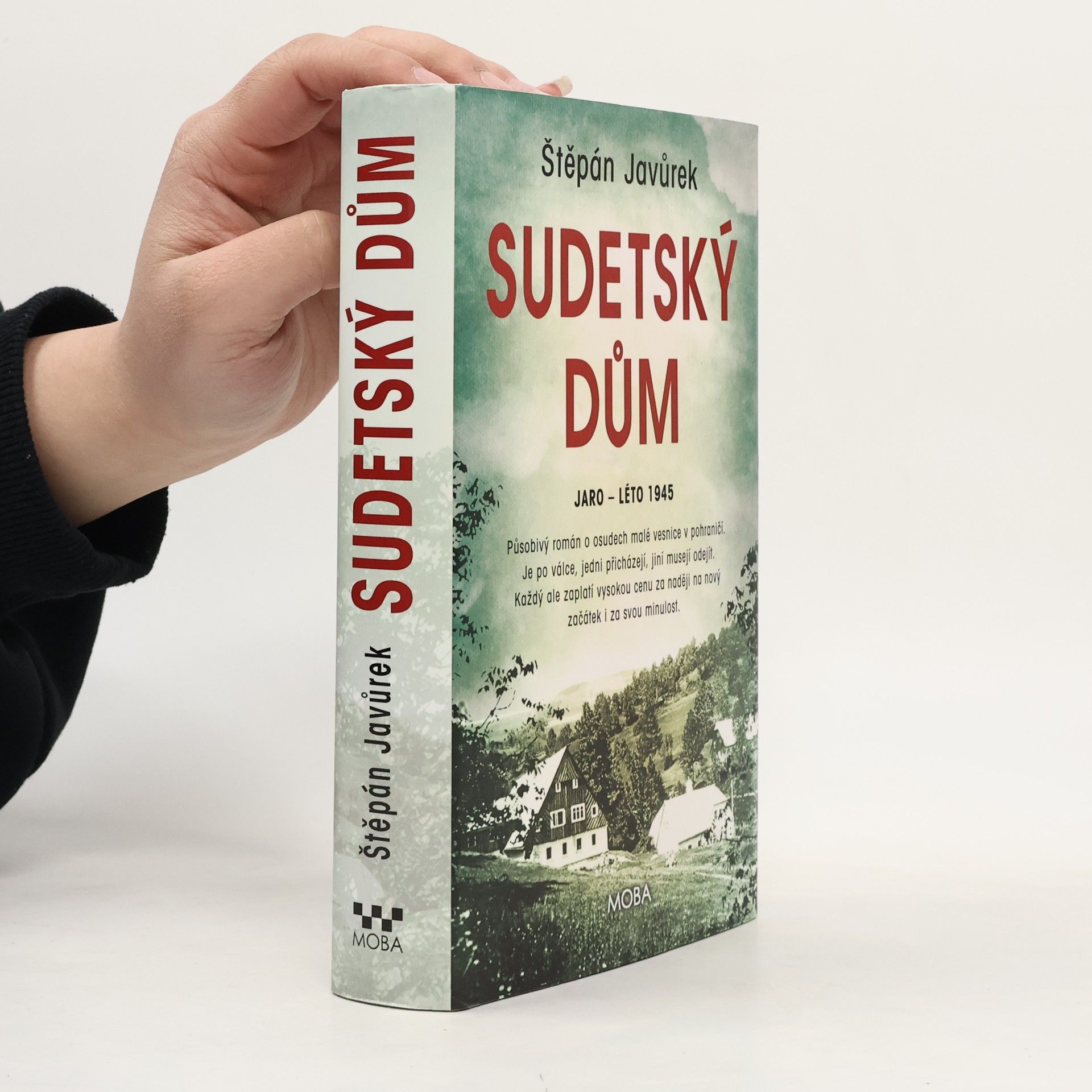 Štěpán Javůrek Sudetský dům : jaro - léto 1945