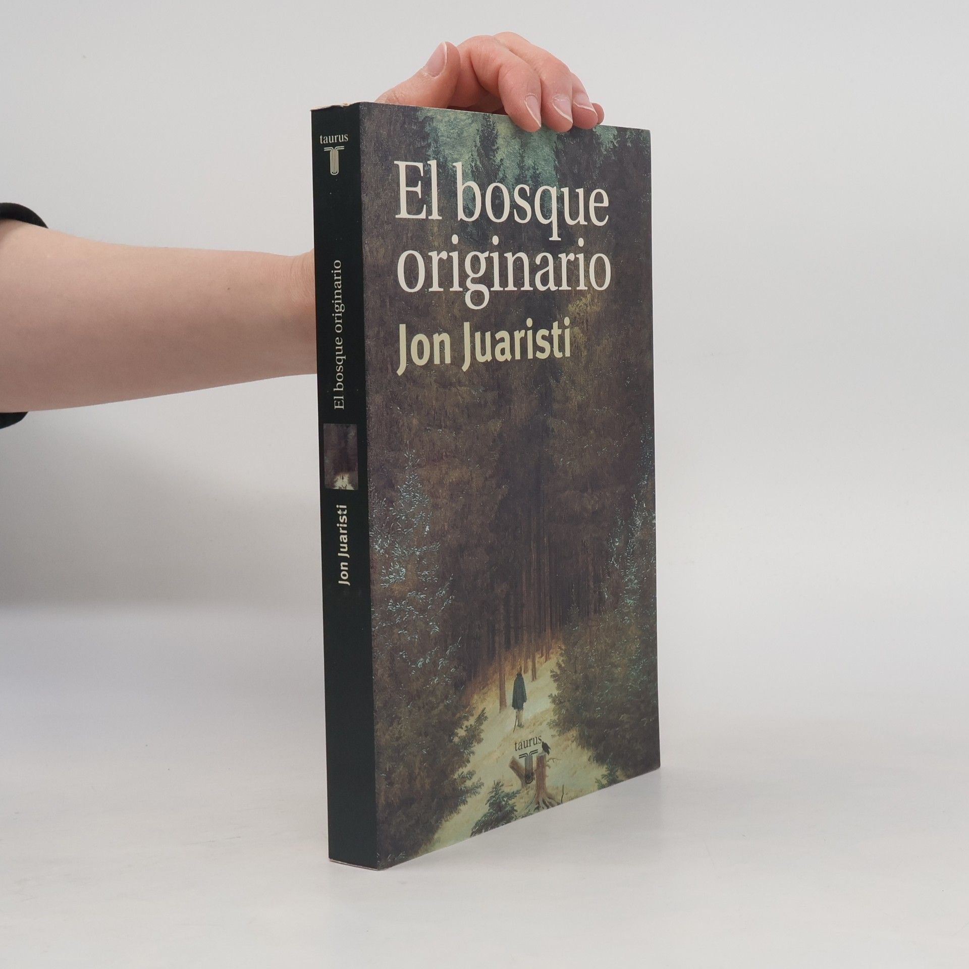 Jon Juaristi El bosque originario