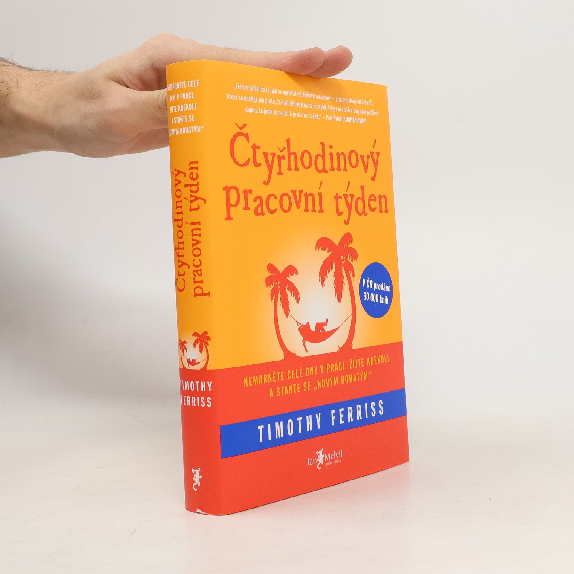 Timothy Ferriss Čtyřhodinový pracovní týden