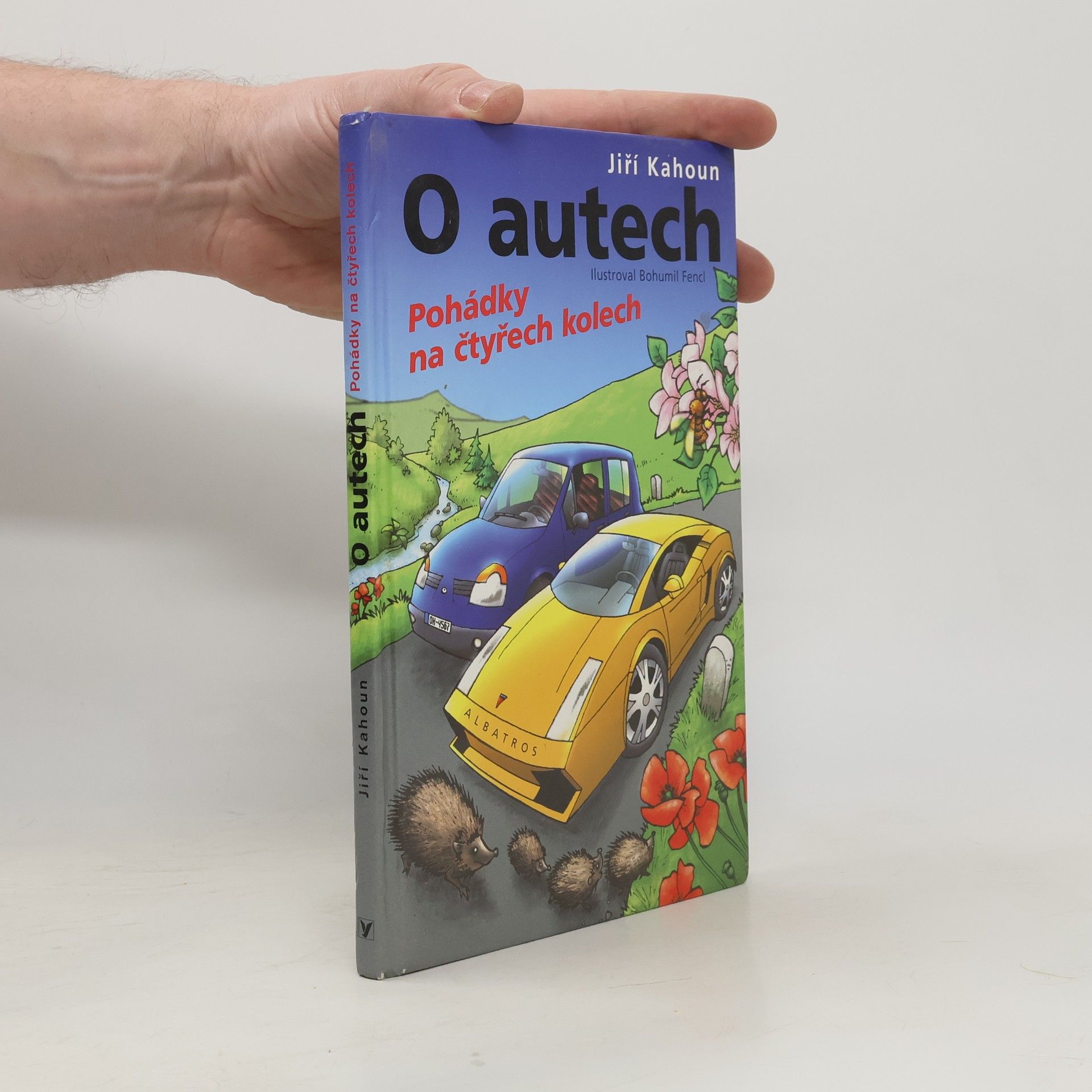 Bohumil Fencl O autech. Pohádky na čtyřech kolech