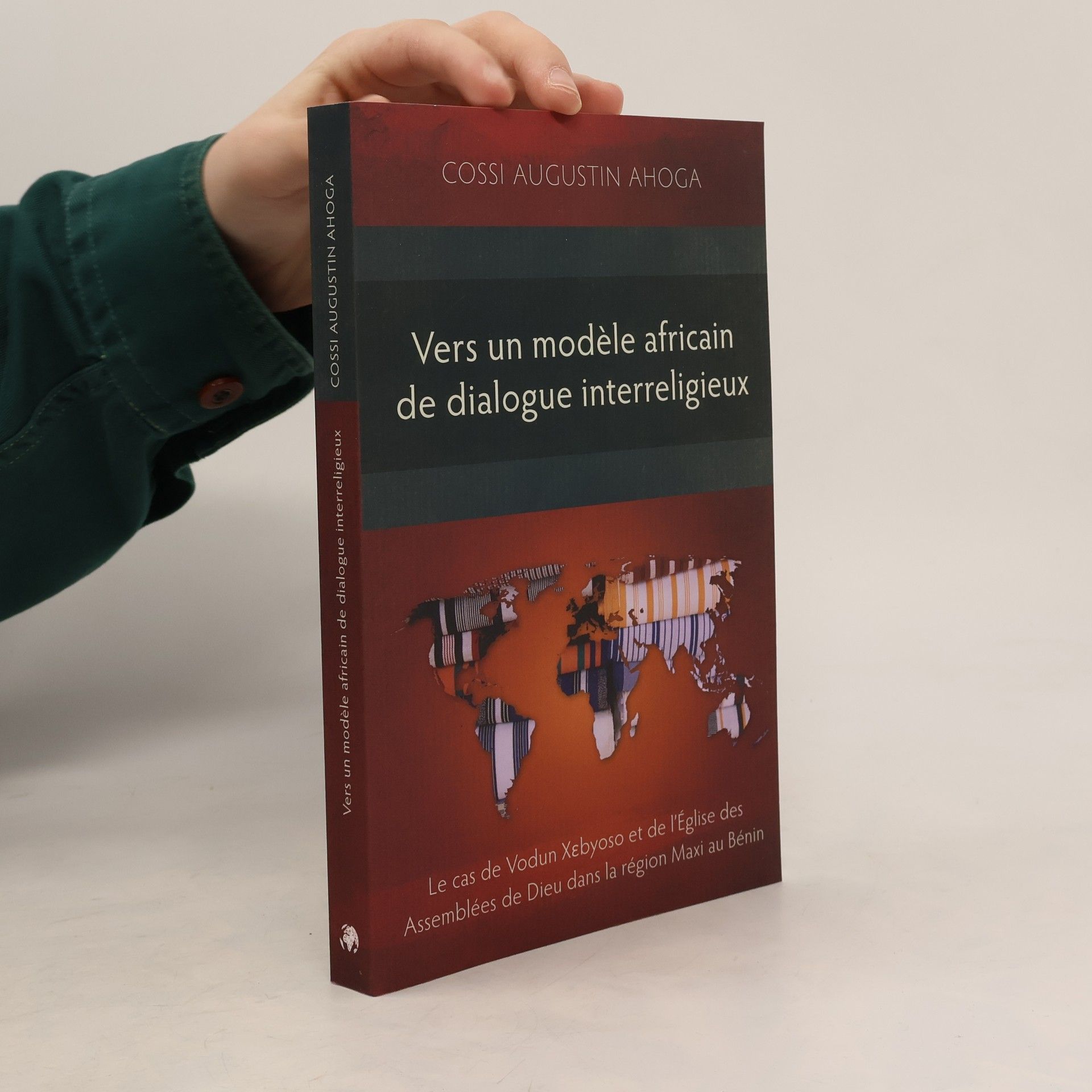 Cossi Augustin Ahoga Vers un modèle africain de dialogue interreligieux
