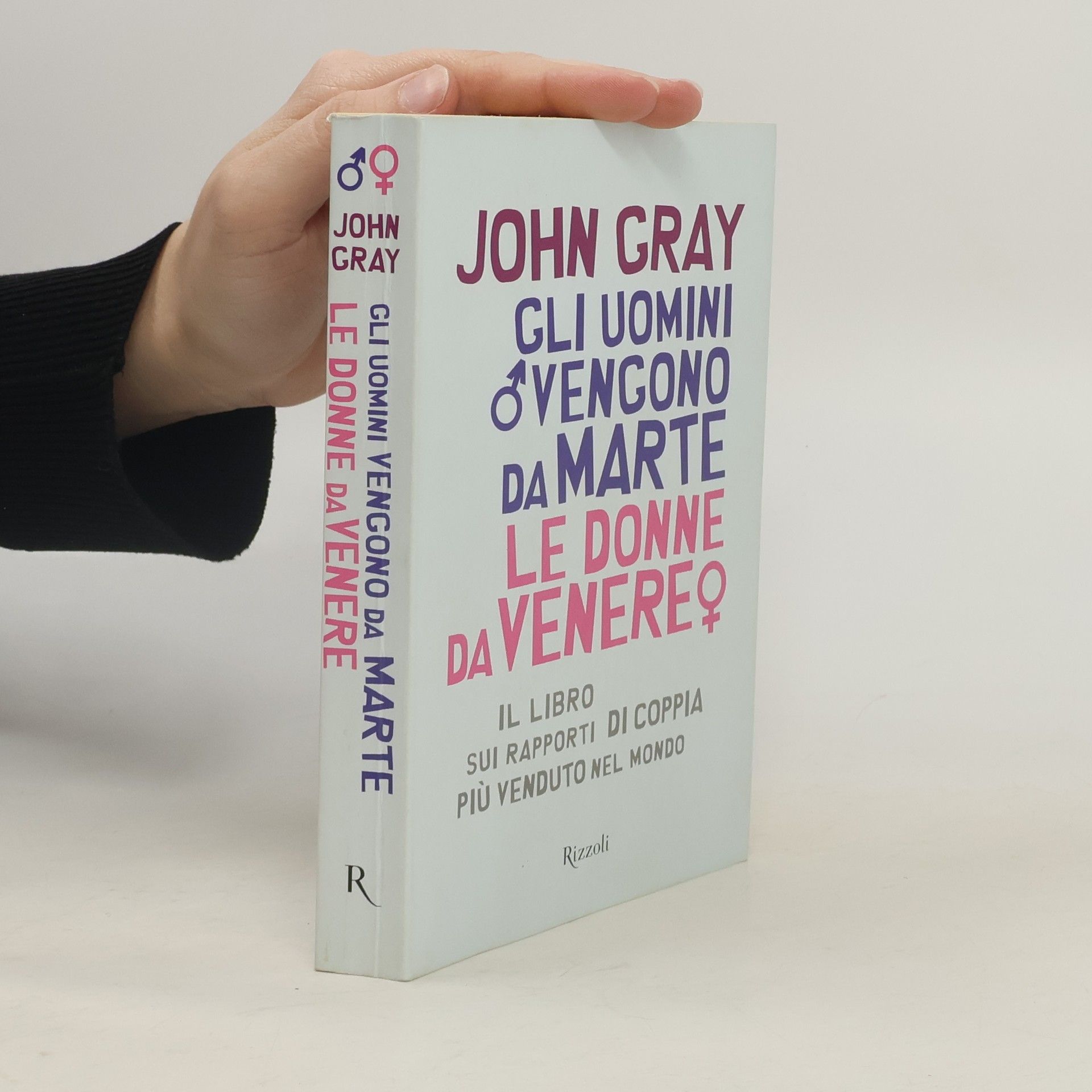 John Gray Gli uomini vengono da Marte le donne da Venere