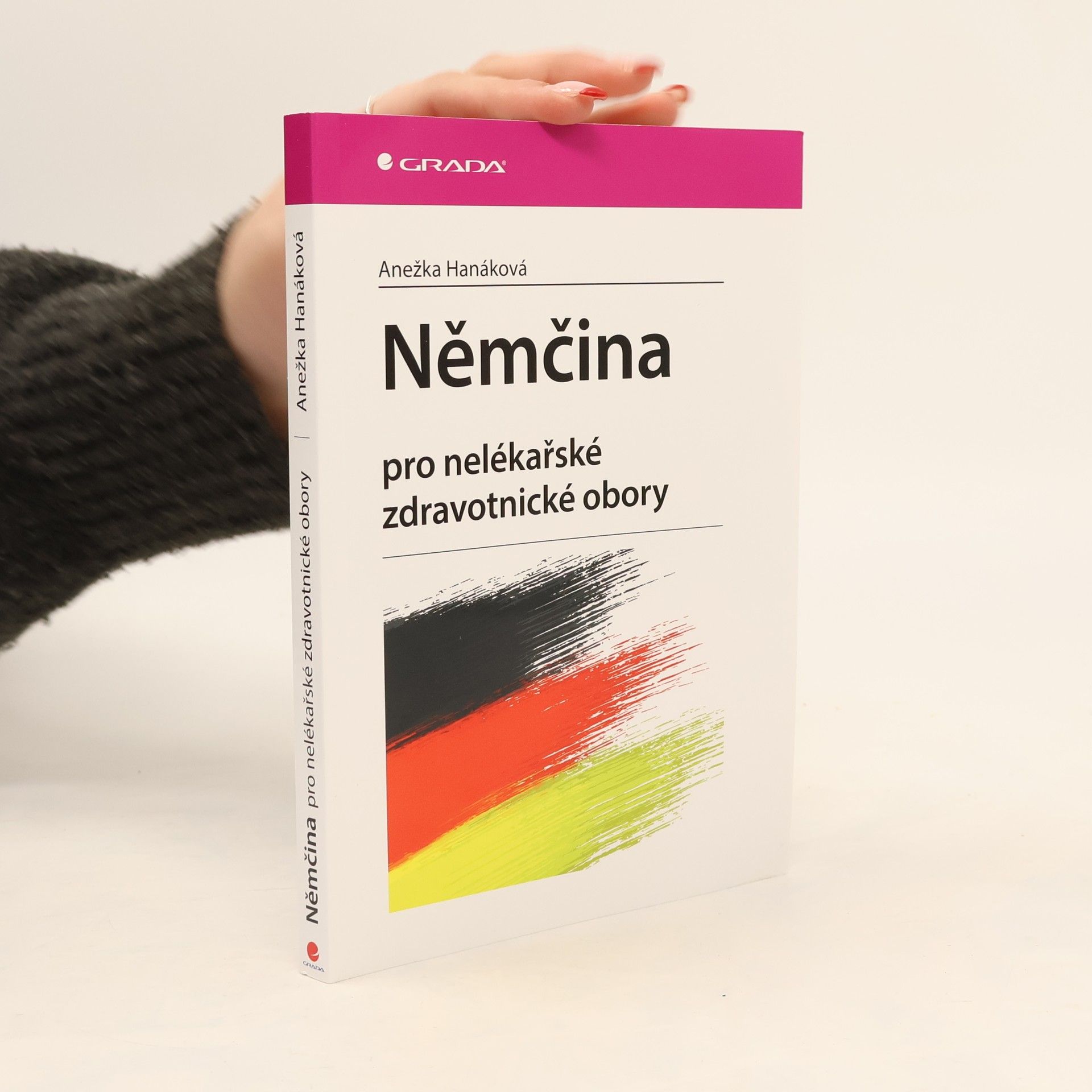 Anežka Hanáková Němčina pro nelékařské zdravotnické obory