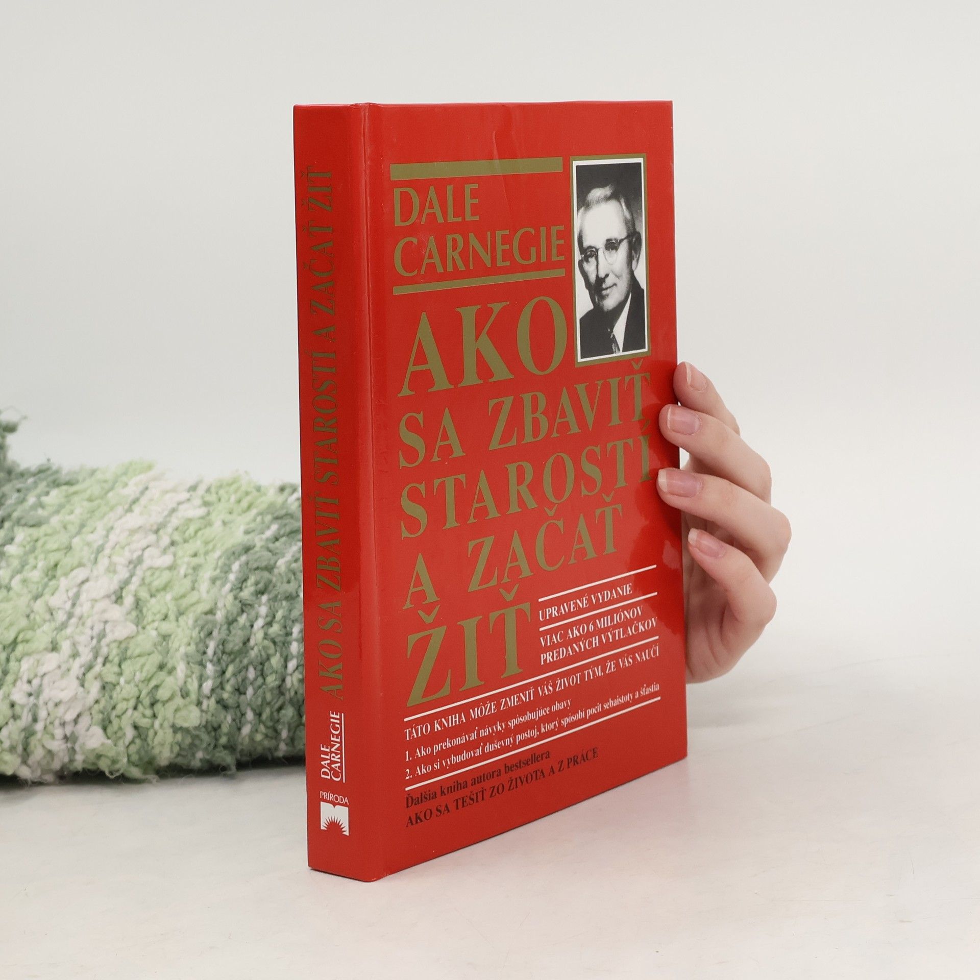 Dale Carnegie Ako sa zbaviť starostí a začať žiť