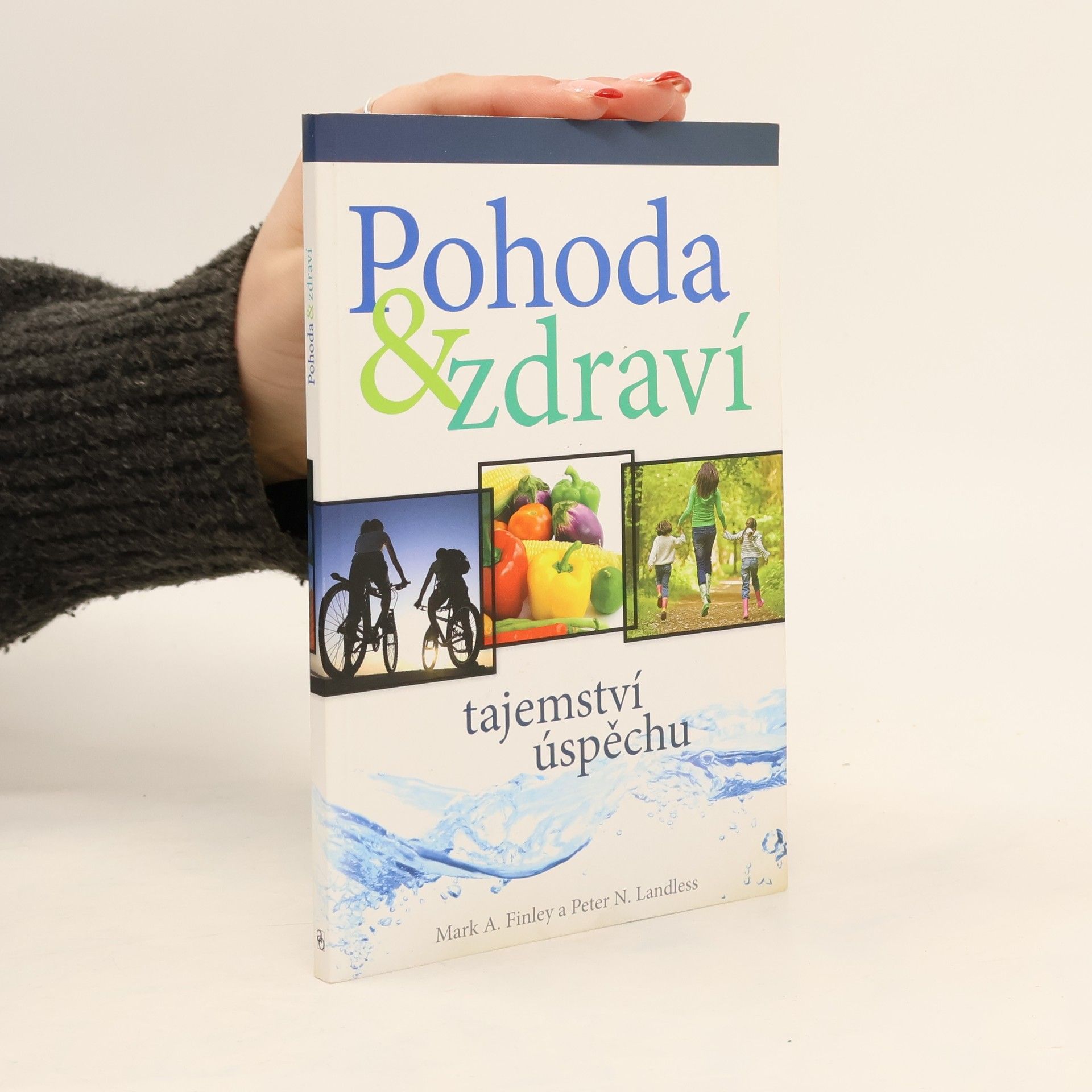 Mark Finley Pohoda & zdraví - tajemství úspěchu