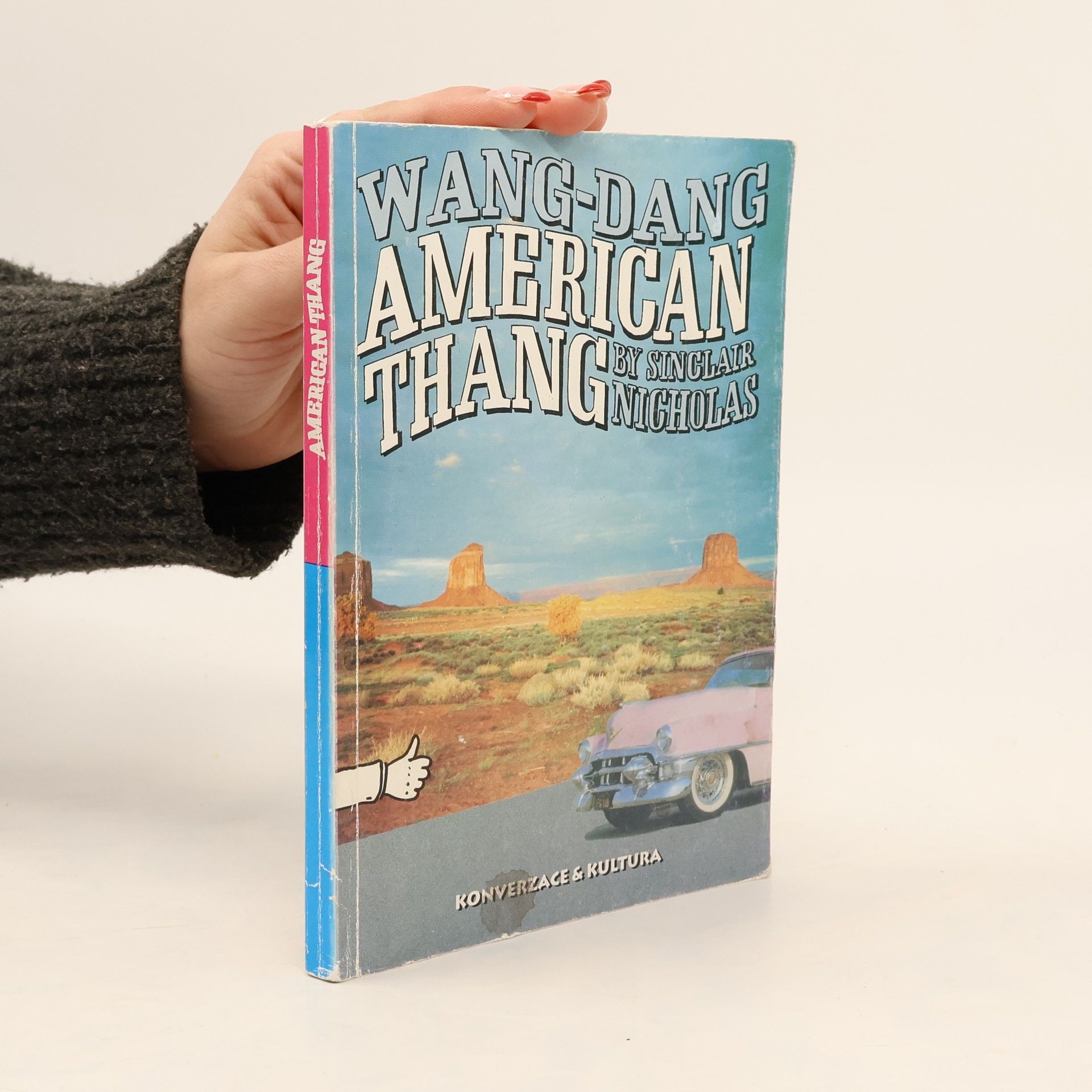 Sinclair Nicholas Wang-Dang American Thang