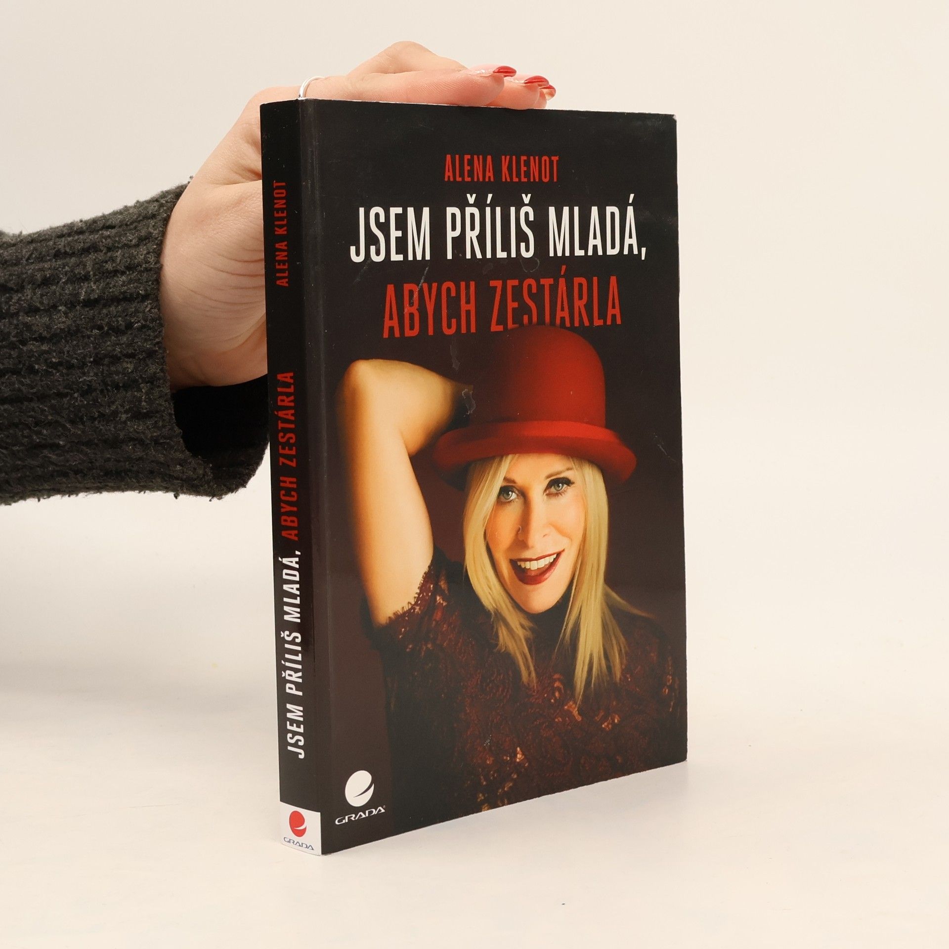 Alena Klenot Jsem příliš mladá, abych zestárla