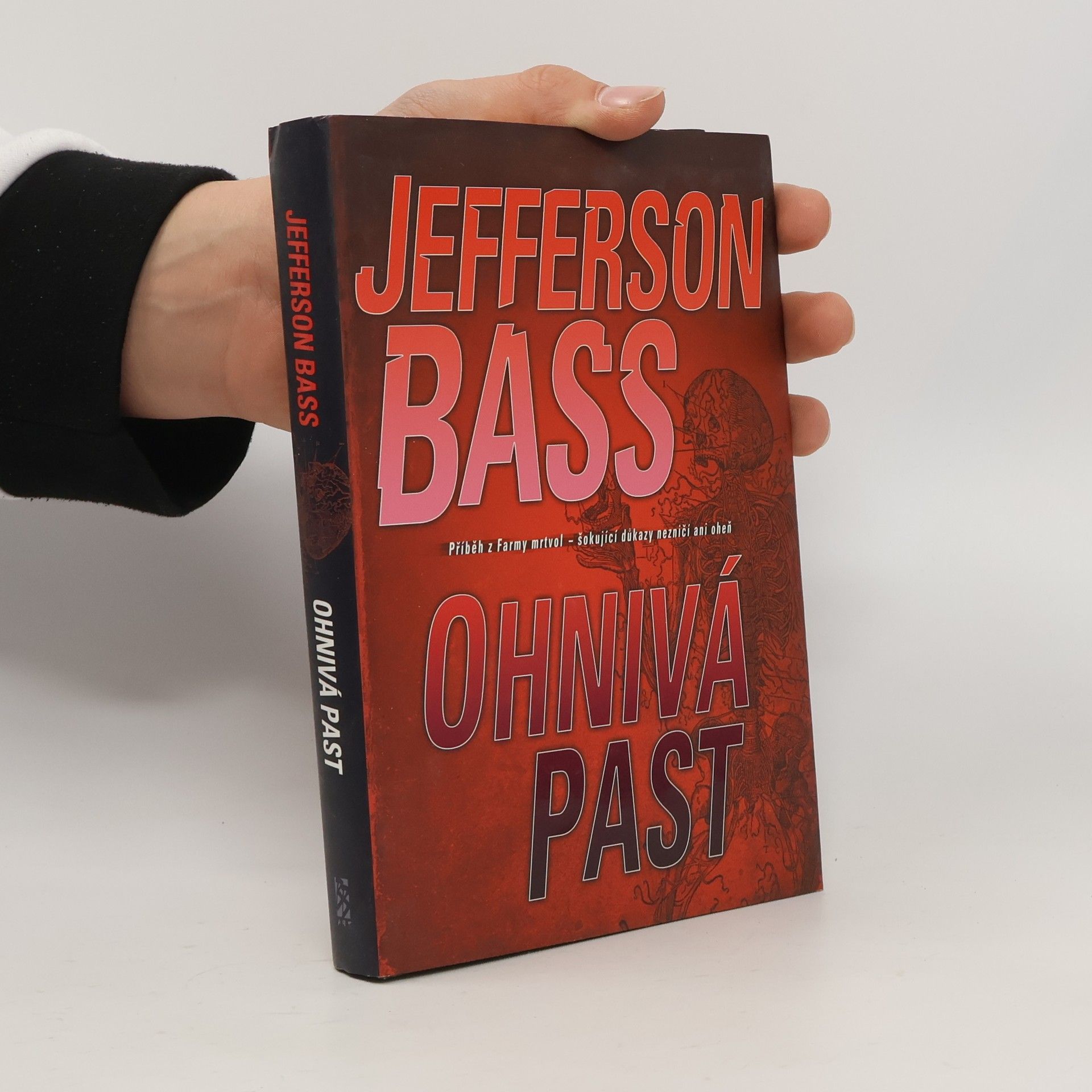 William M. Bass Ohnivá past: Příběh z Farmy mrtvol