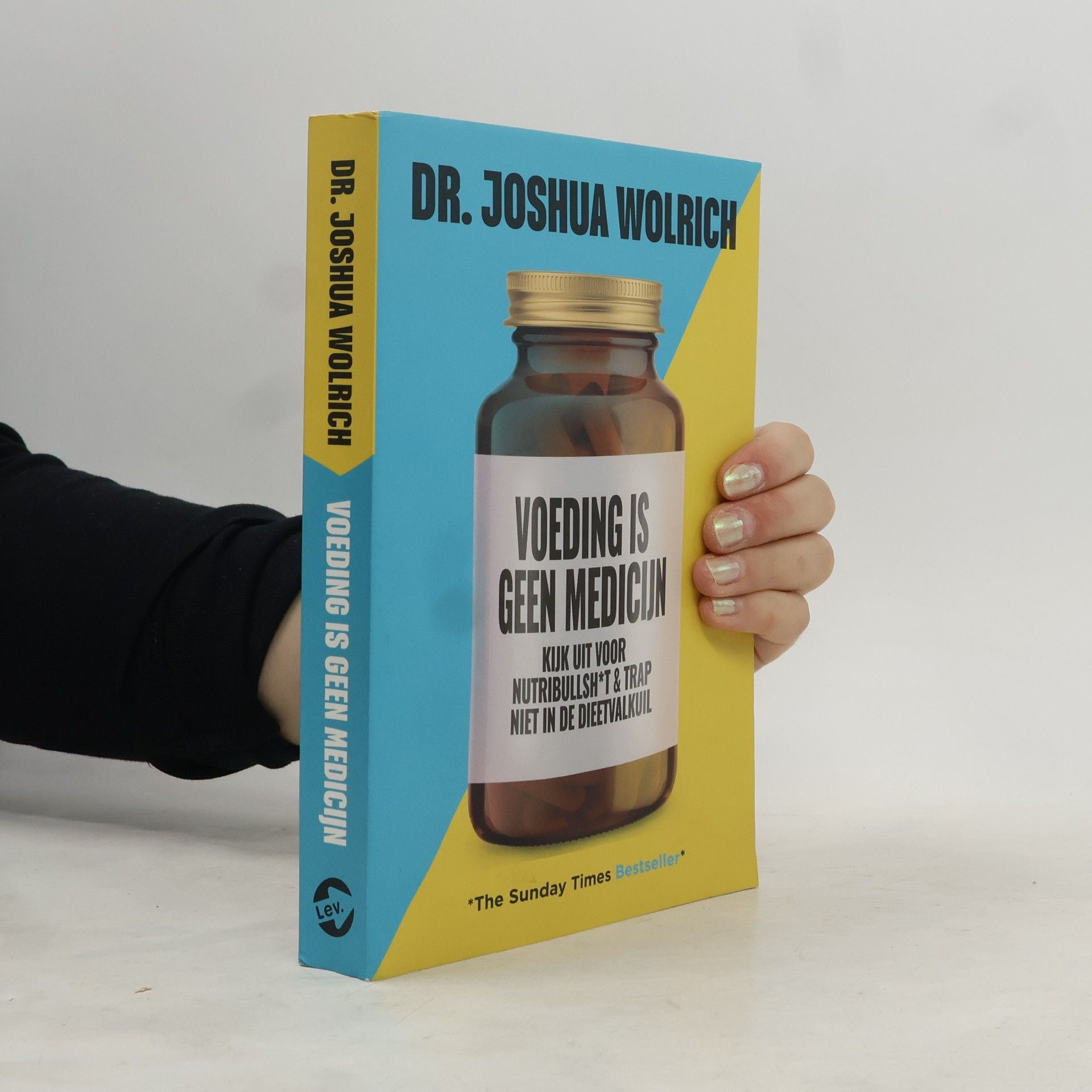 Dr Joshua Wolrich Voeding is geen medicijn